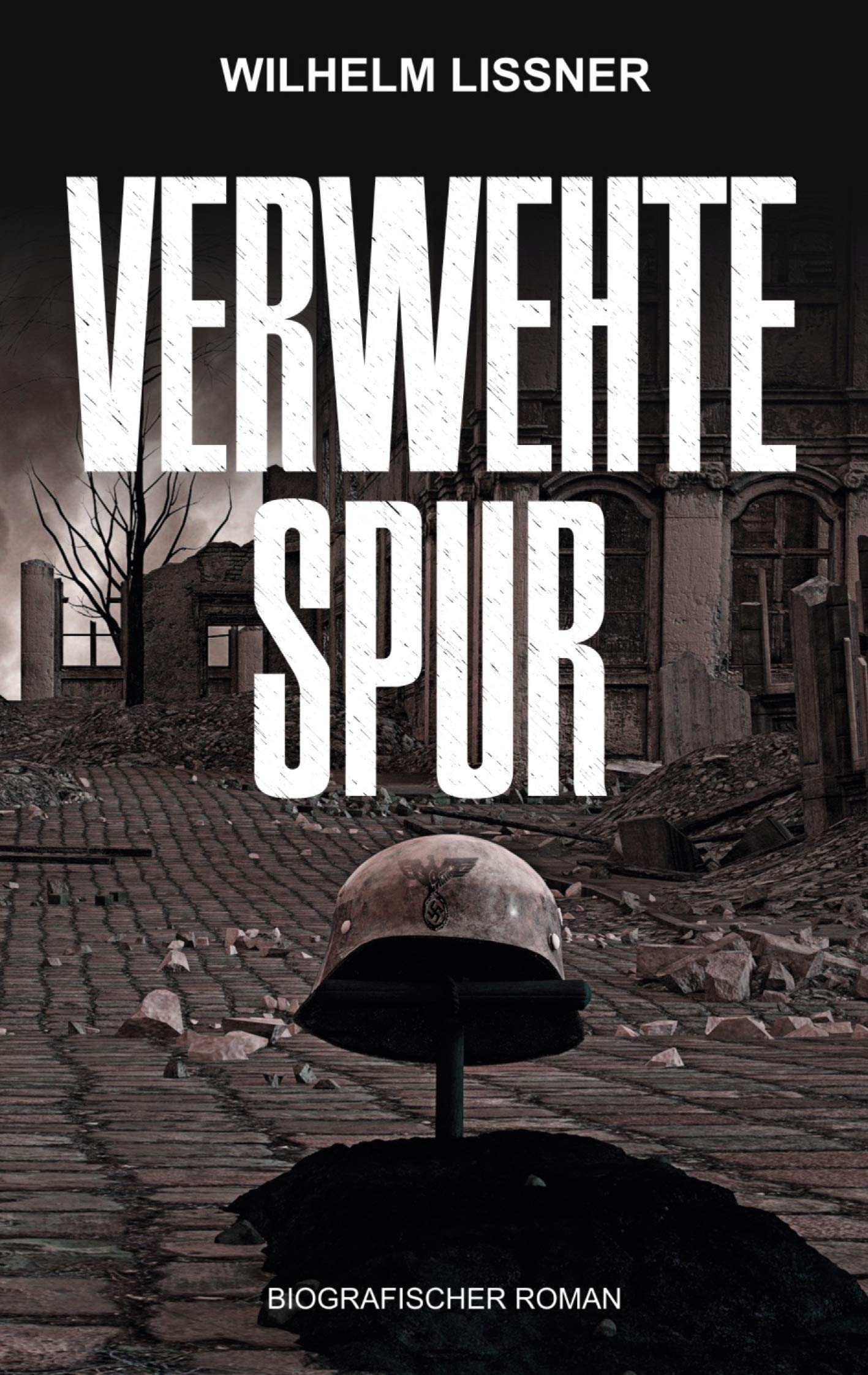 Verwehte Spur: Biografischer Roman Personalities