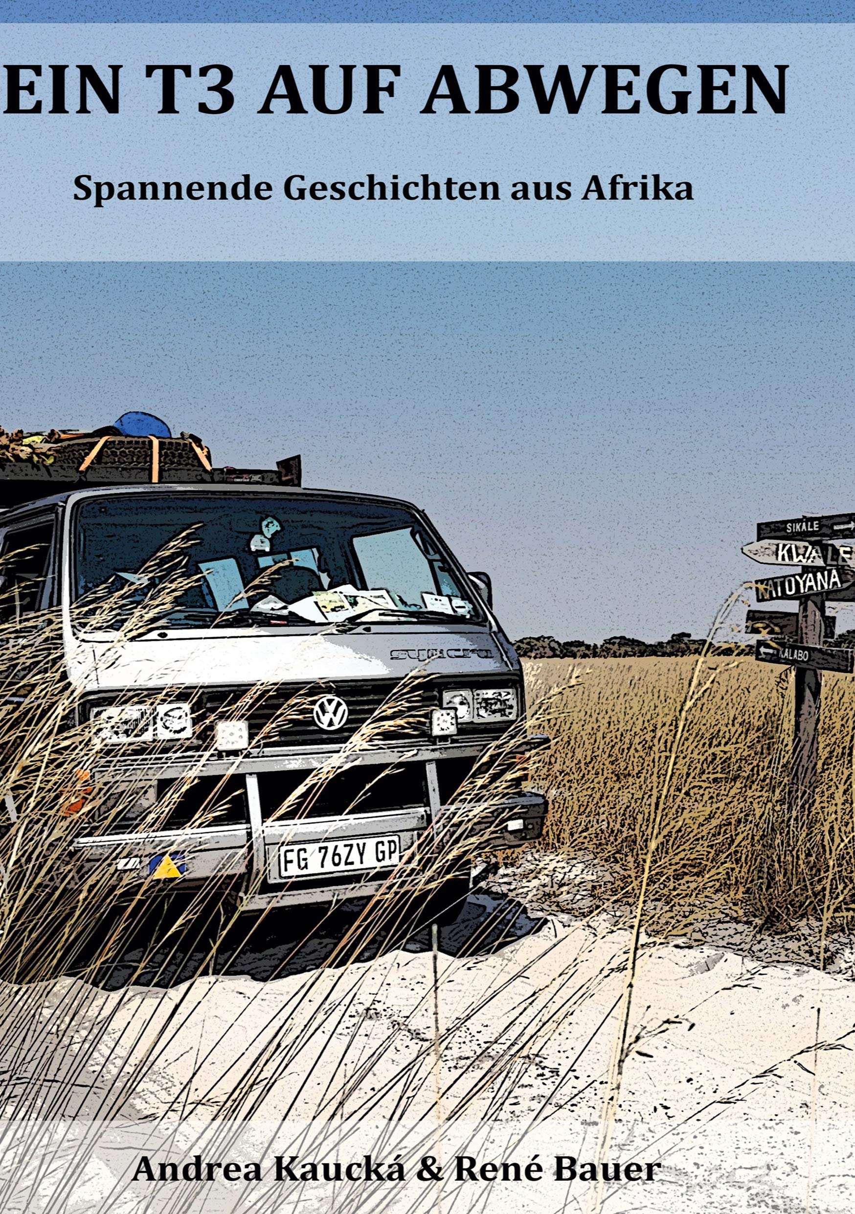 Ein T3 auf Abwegen: Spannende Geschichten aus Afrika Leisure, Home & Garden