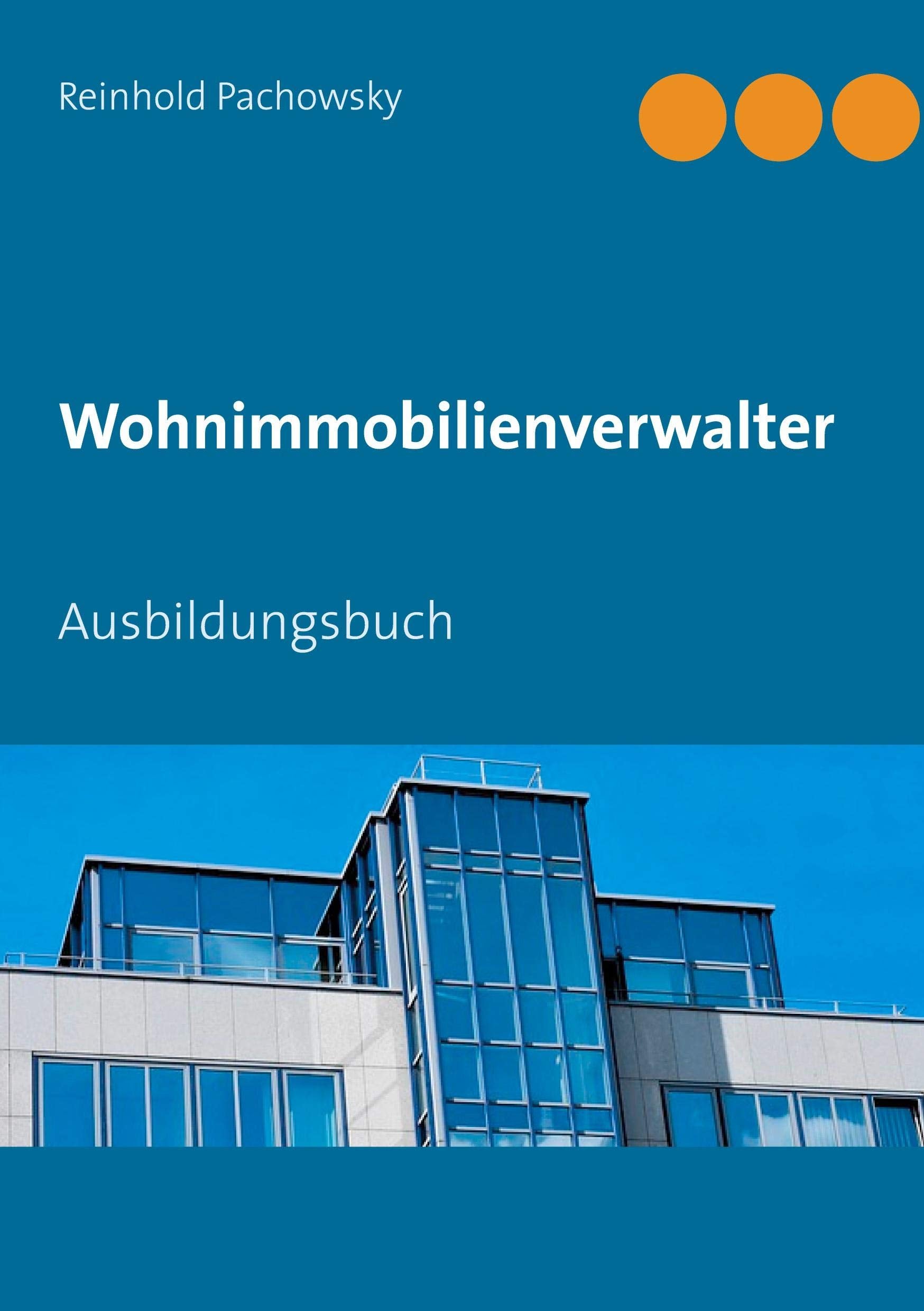 Wohnimmobilienverwalter: Ausbildungsbuch Law