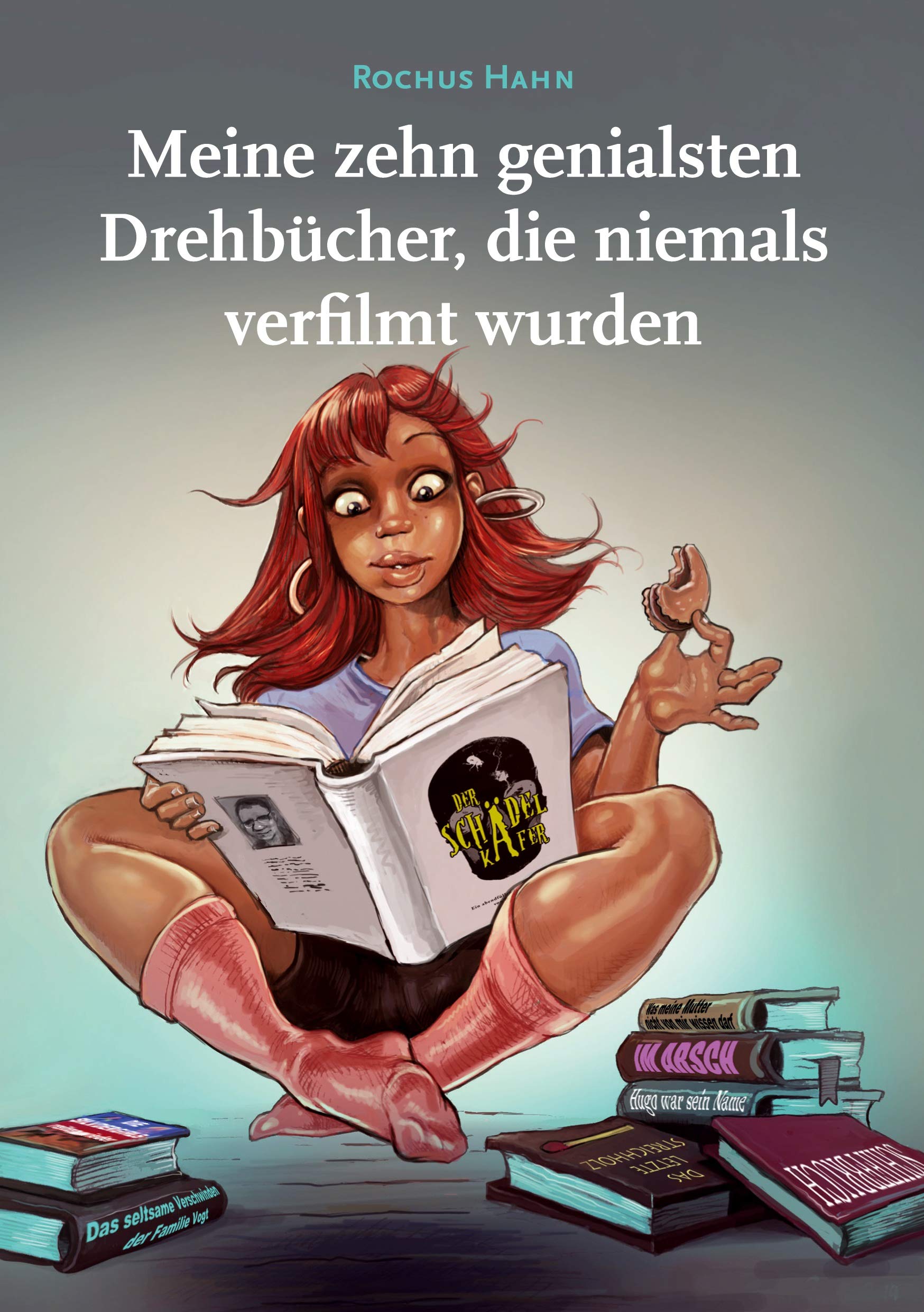 Meine 10 genialsten Drehbücher, die niemals verfilmt wurden Contemporary literature