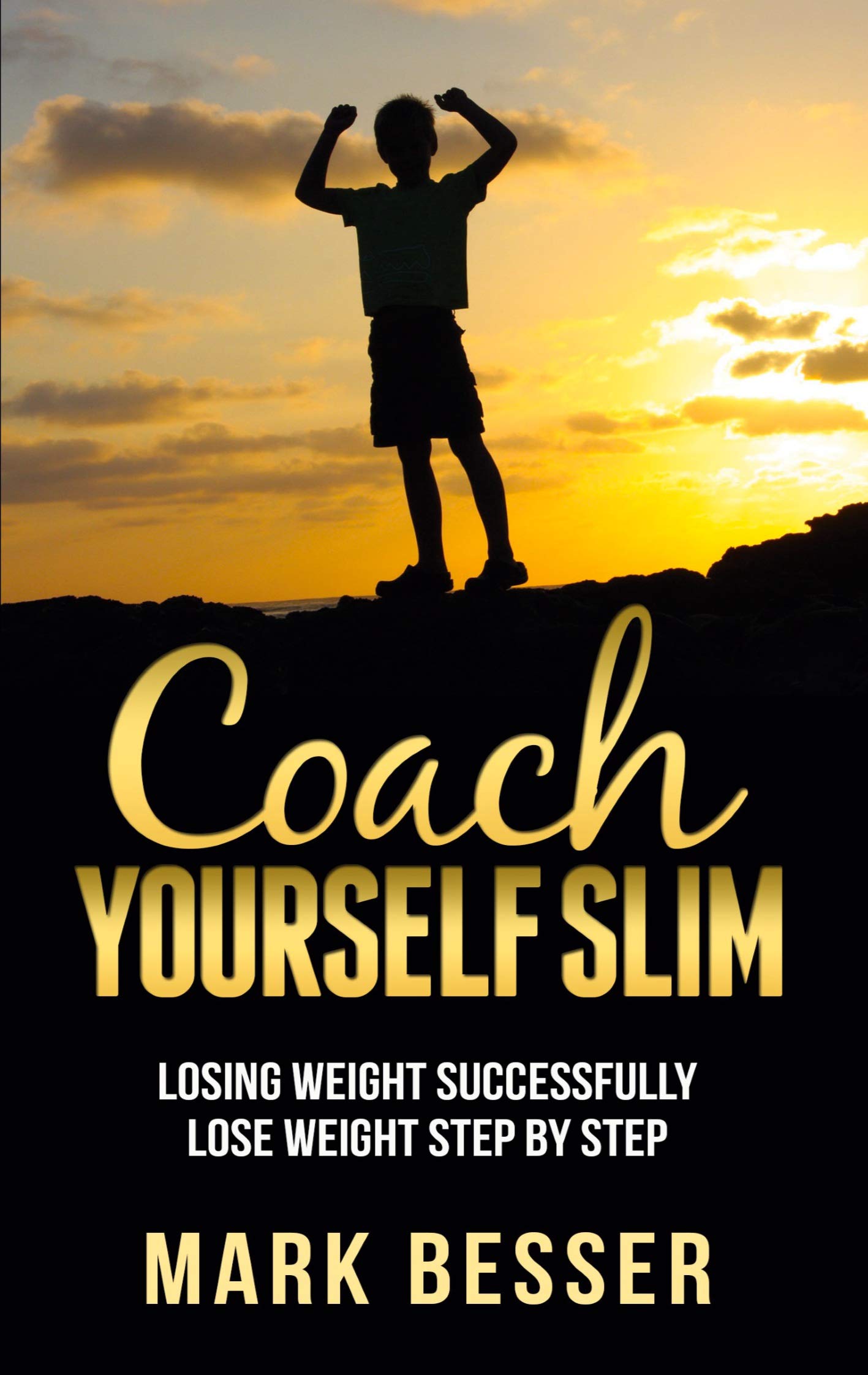 Coach Yourself Slim: Losing weight successfully - lose weight step by step. Medicine