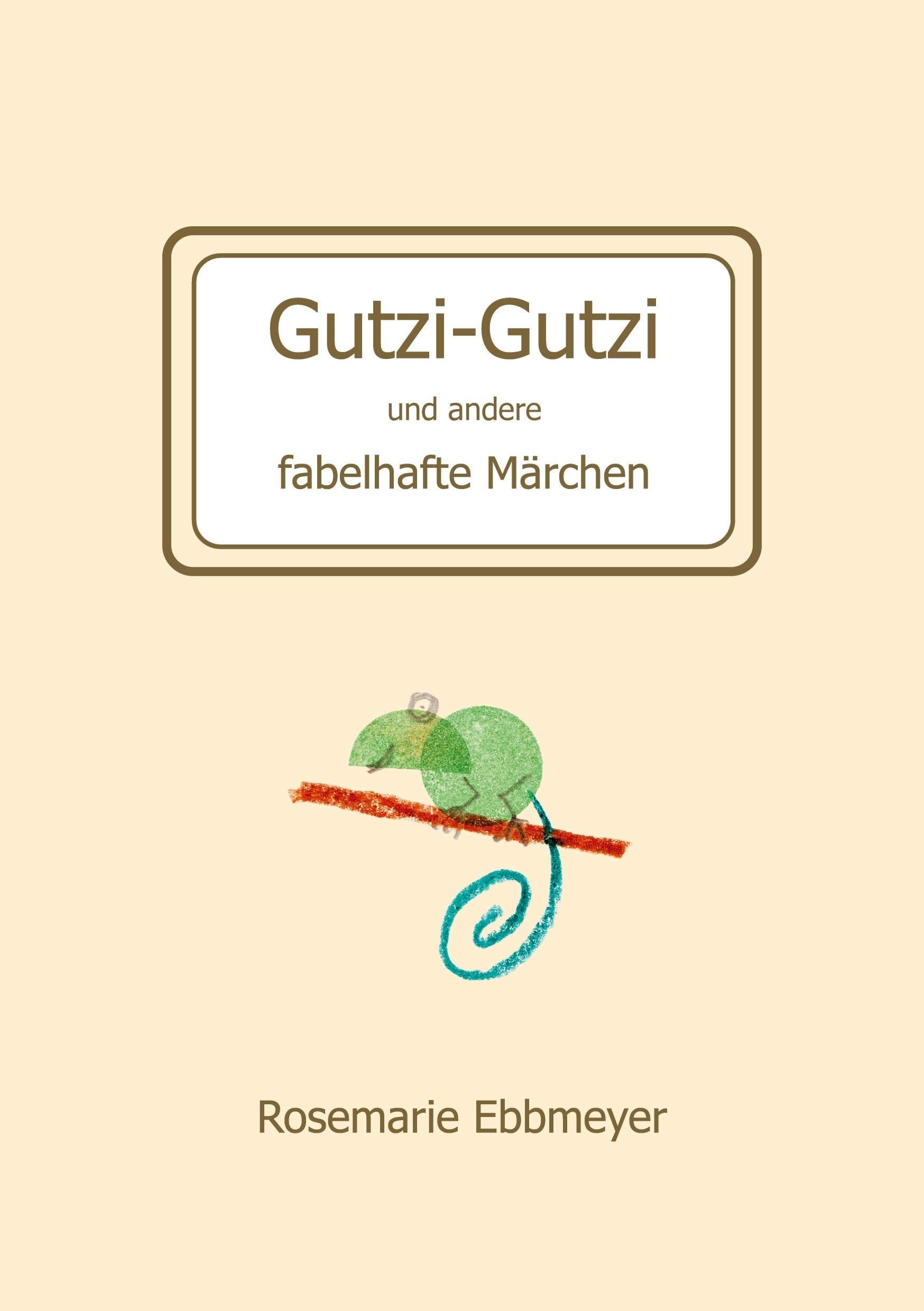 Gutzi-Gutzi und andere fabelhafte Märchen Fairy Tales & Legends