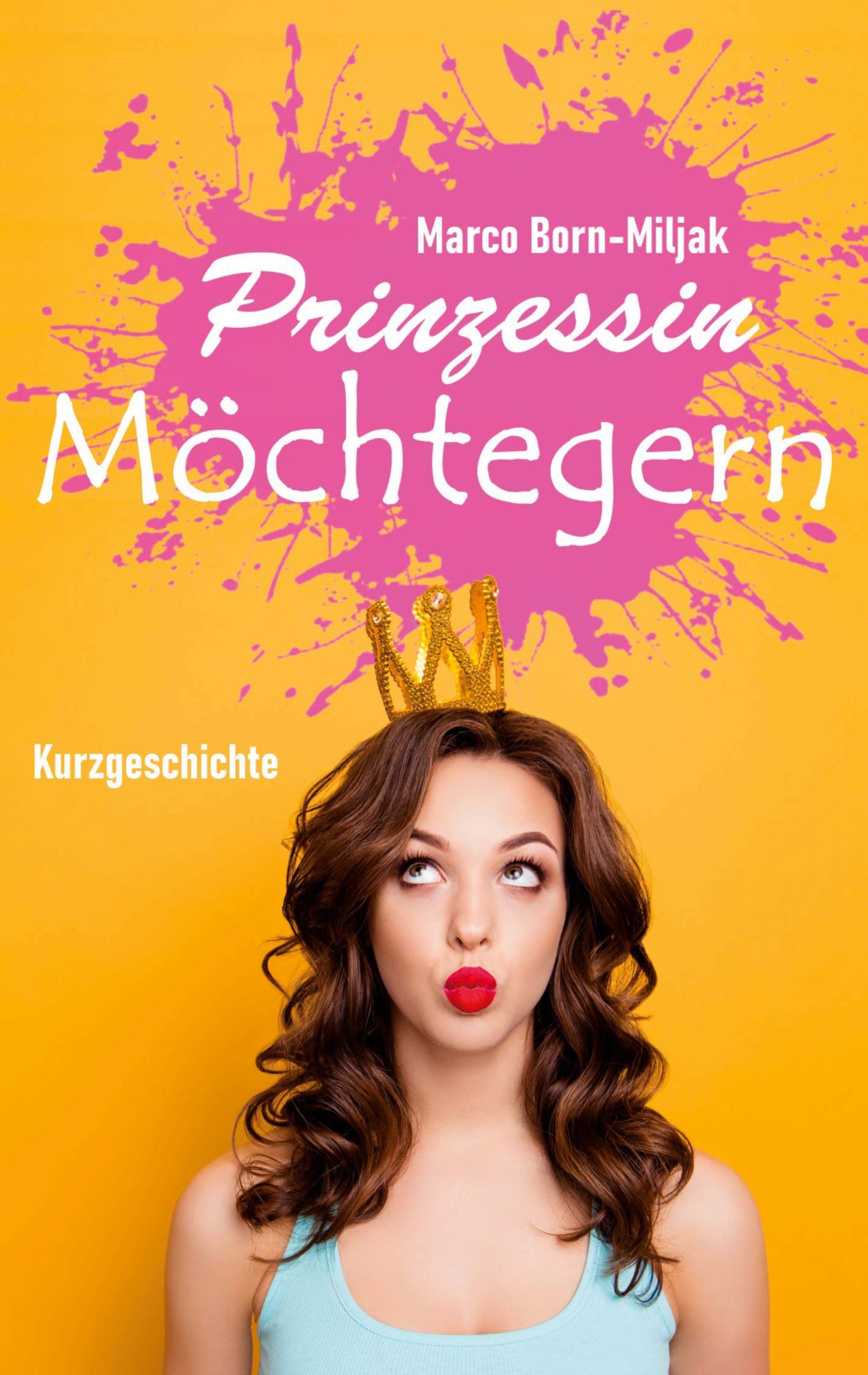 Prinzessin Möchtegern Essays & Short Stories