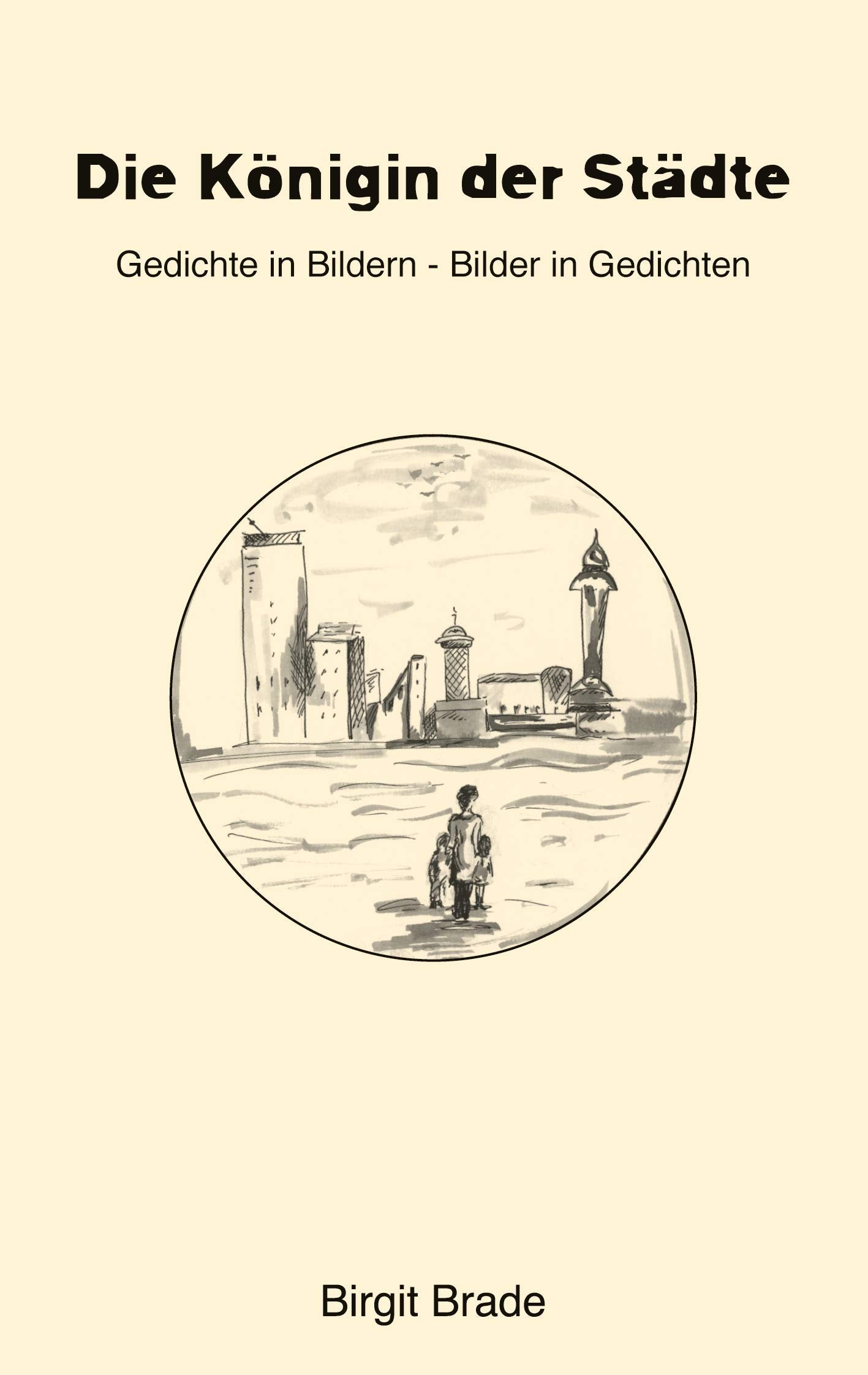 Die Königin der Städte Poetry