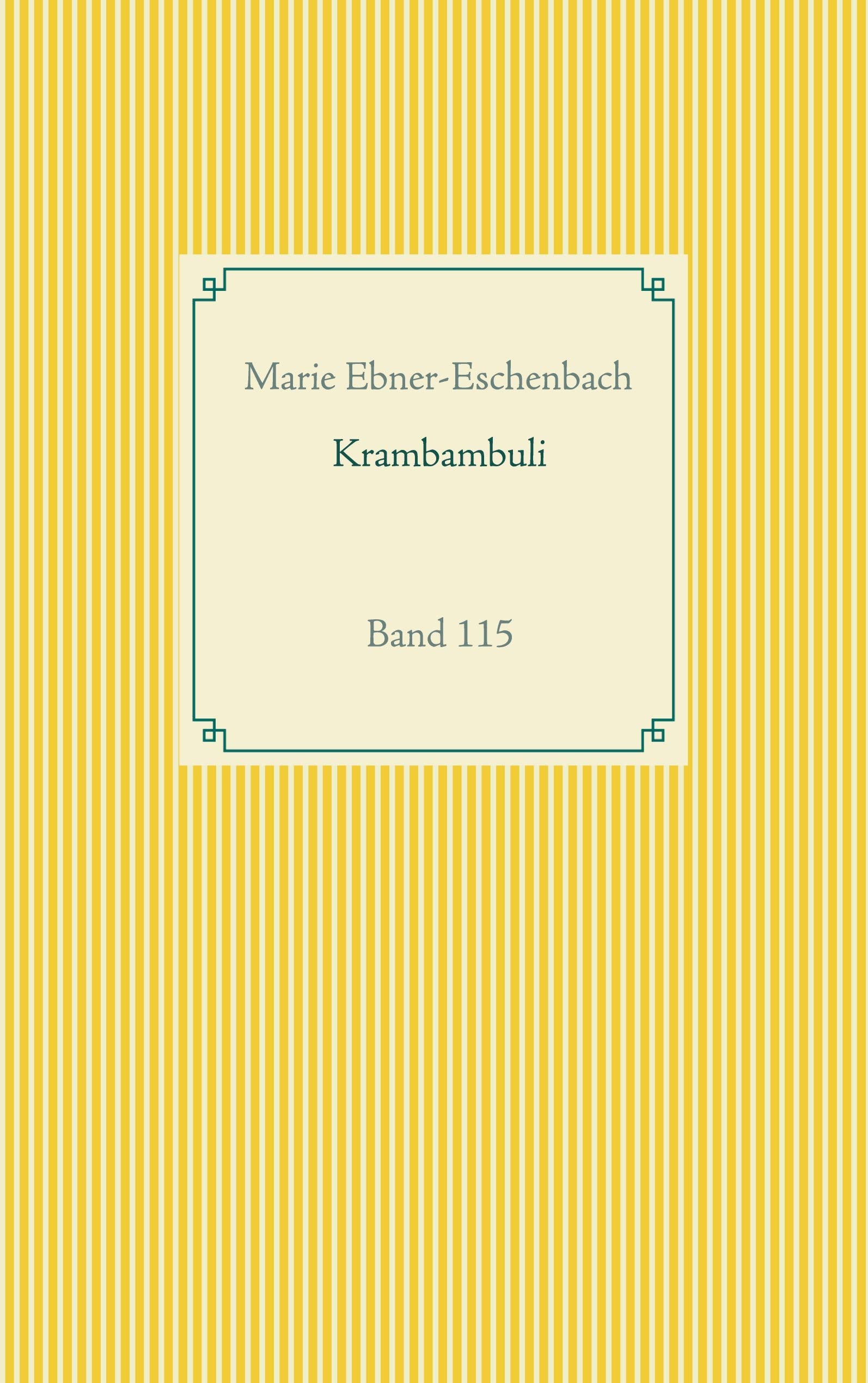 Krambambuli: Band 115 (Taschenbuch-Literatur-Klassiker) Contemporary literature