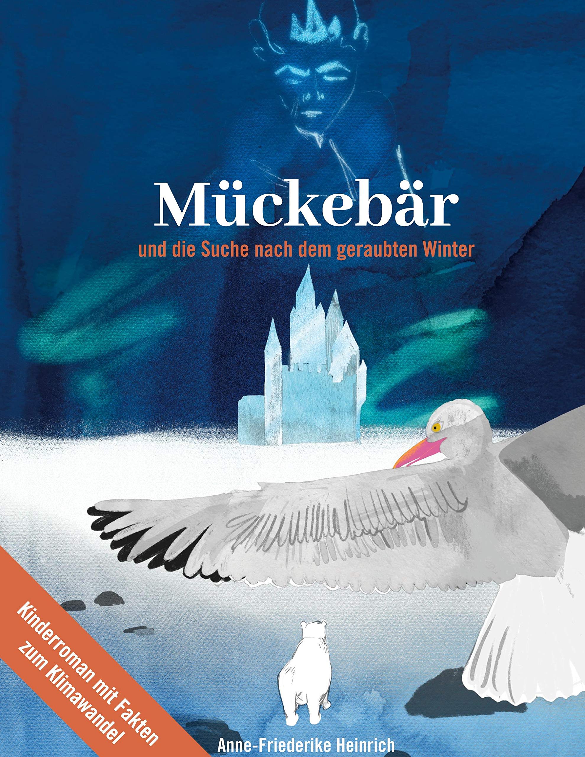 Mückebär und die Suche nach dem geraubten Winter Novels & Short Stories