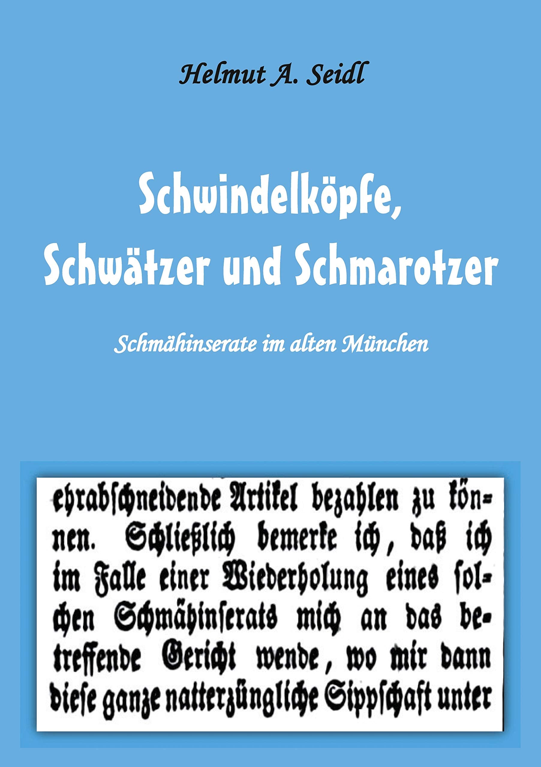 Schwindelköpfe,  Schwätzer und Schmarotzer Books