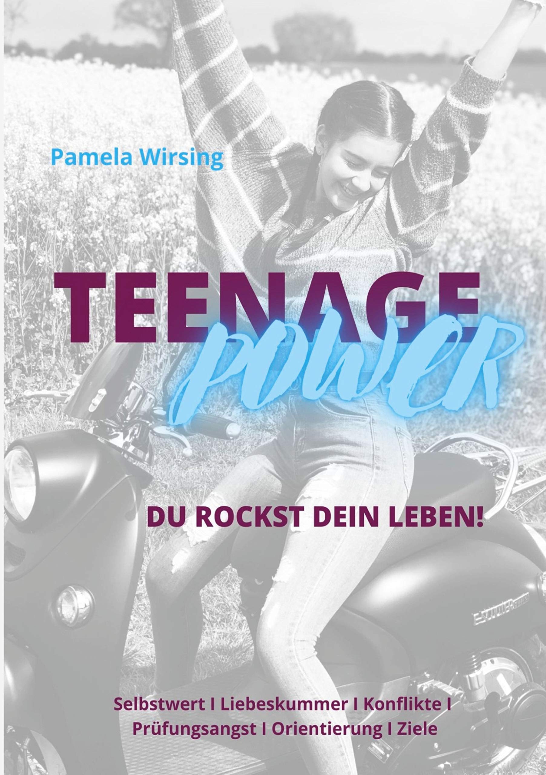 Teenage Power: Du rockst dein Leben! Education