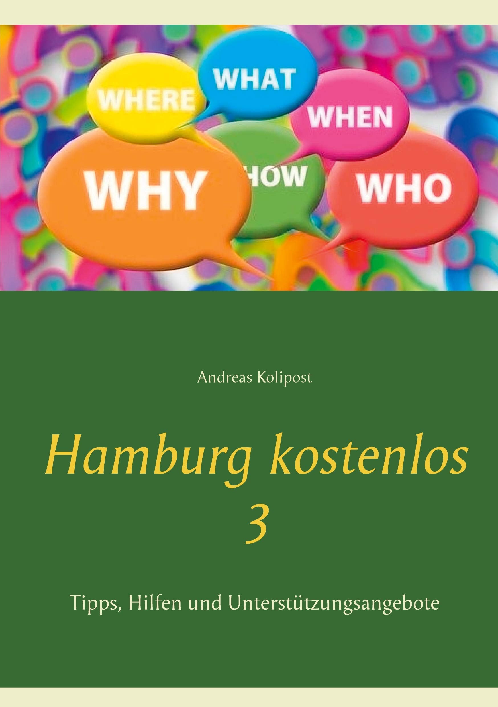 Hamburg kostenlos 3: Tipps, Hilfen und Unterstützungsangebote Social Sciences