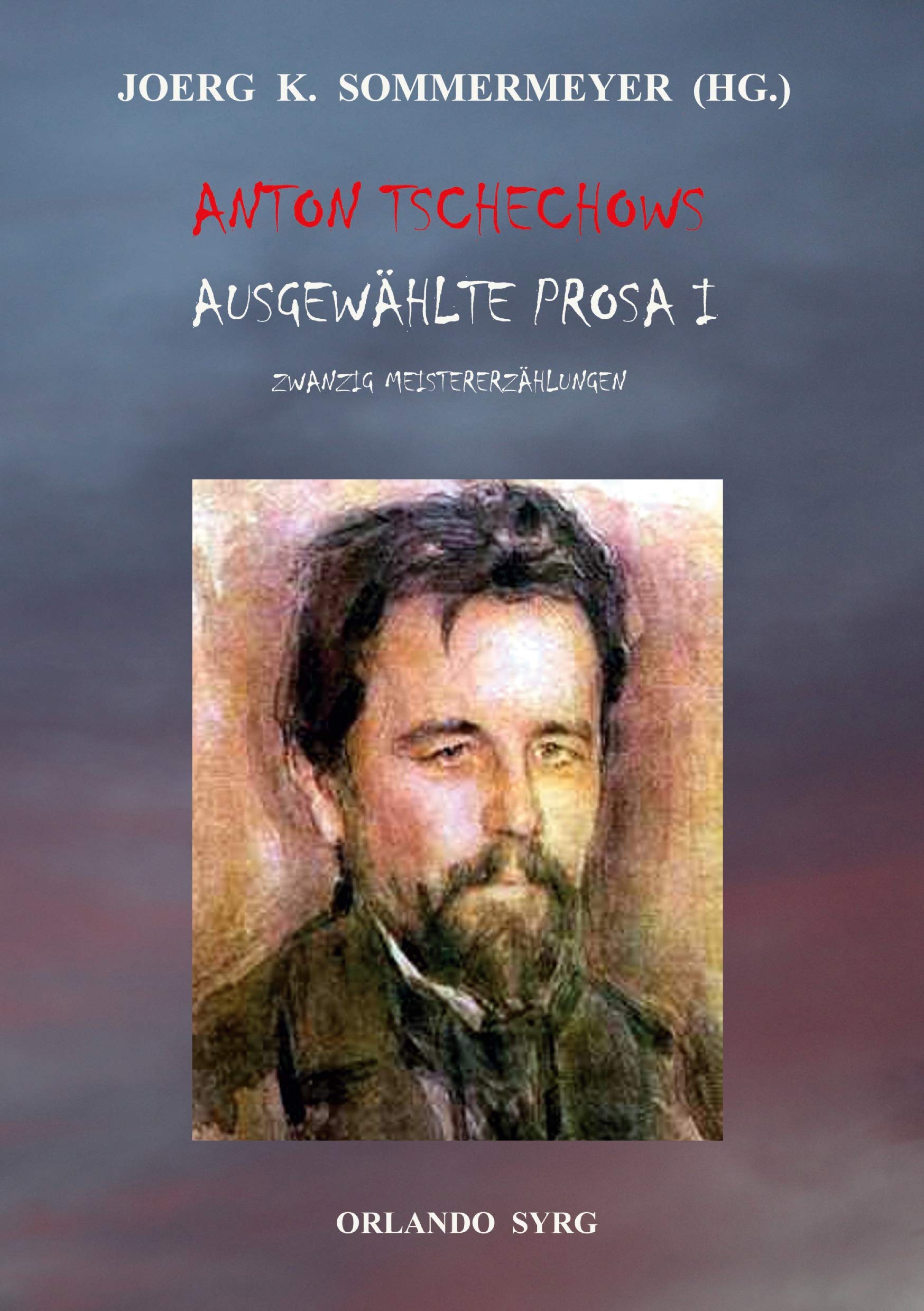 Product Image: Anton Tschechows Ausgewählte Prosa I