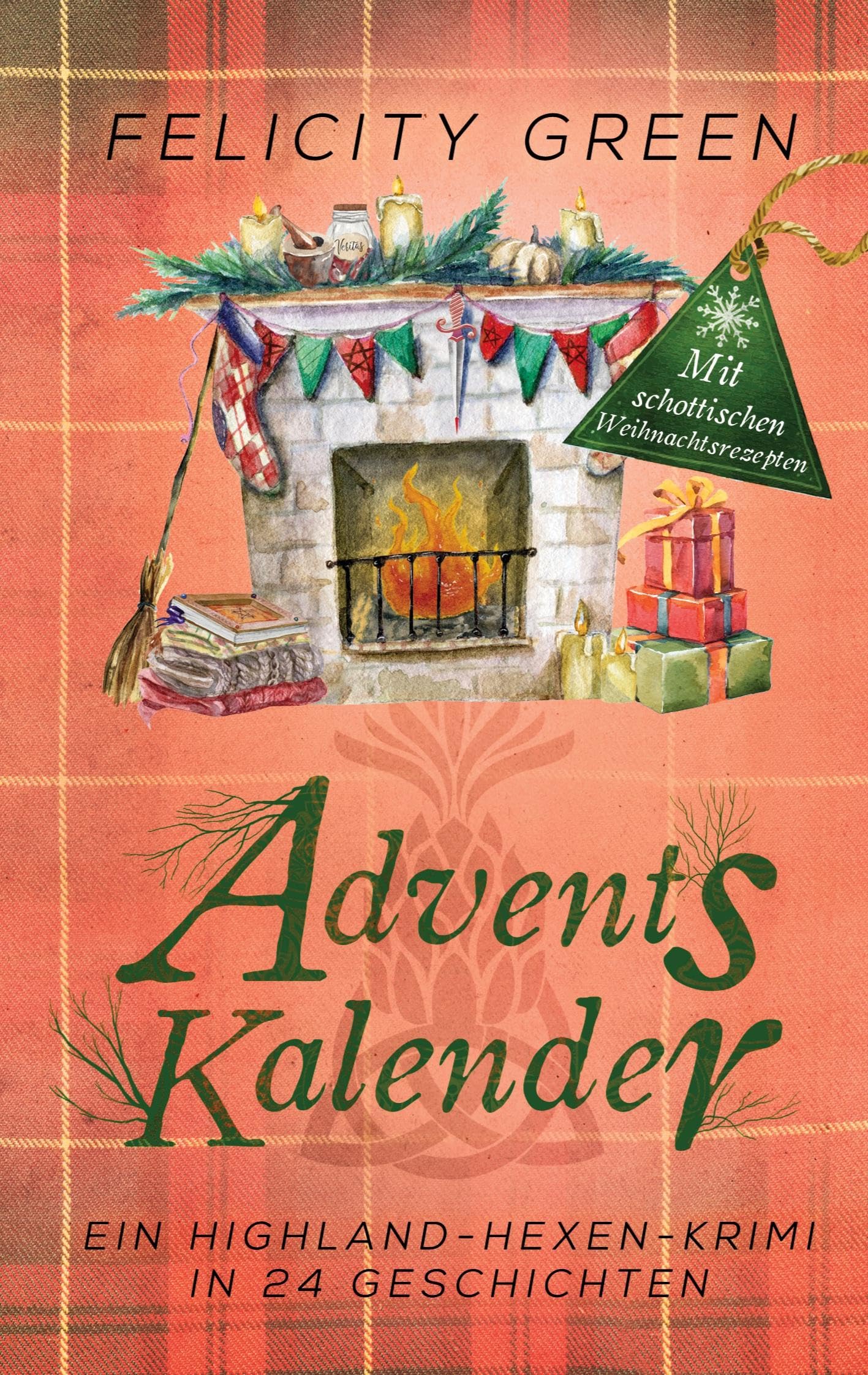 Highland-Hexen-Krimi Adventskalender: Ein Highland-Hexen-Krimi in 24 Geschichten Contemporary literature
