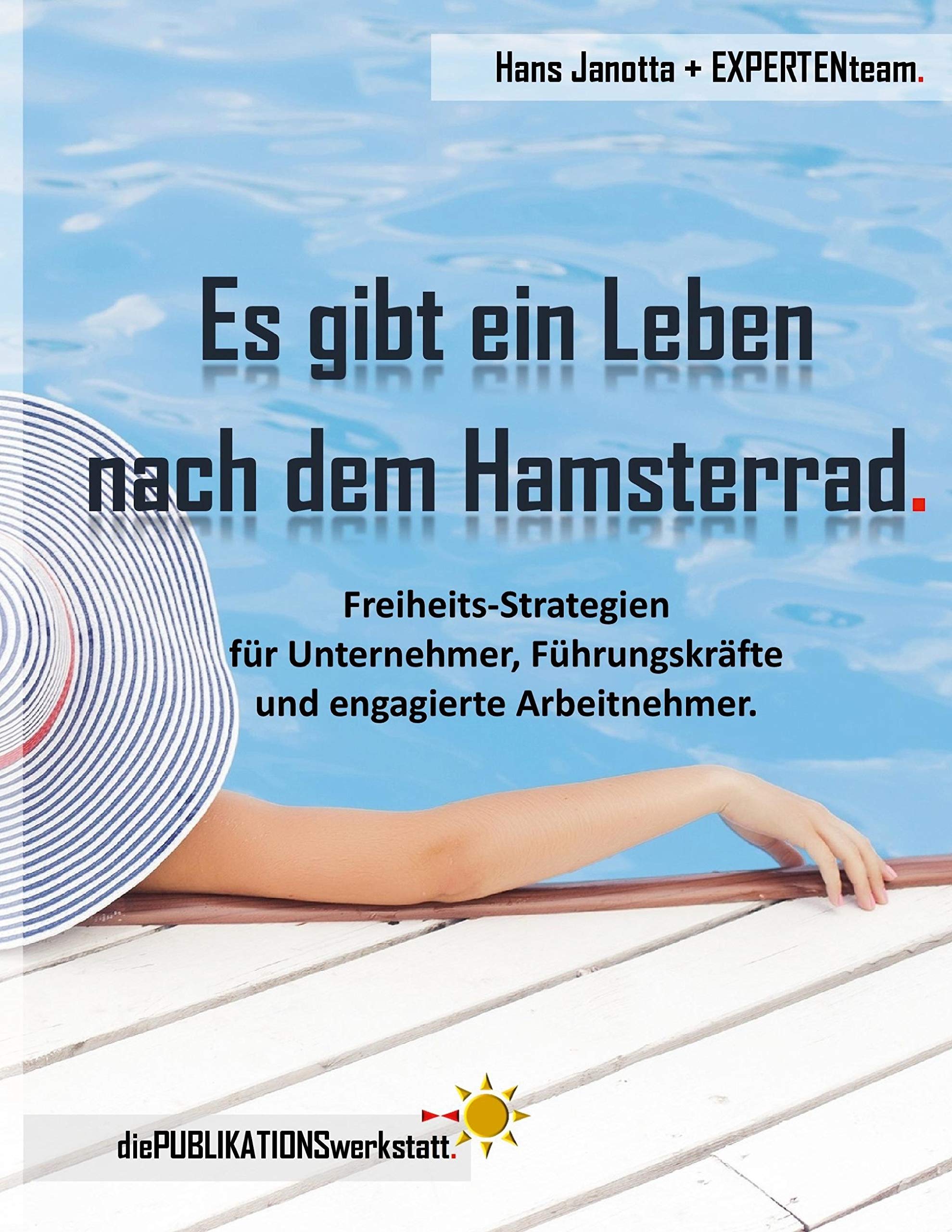 Es gibt ein Leben nach dem Hamsterrad. Lifestyle
