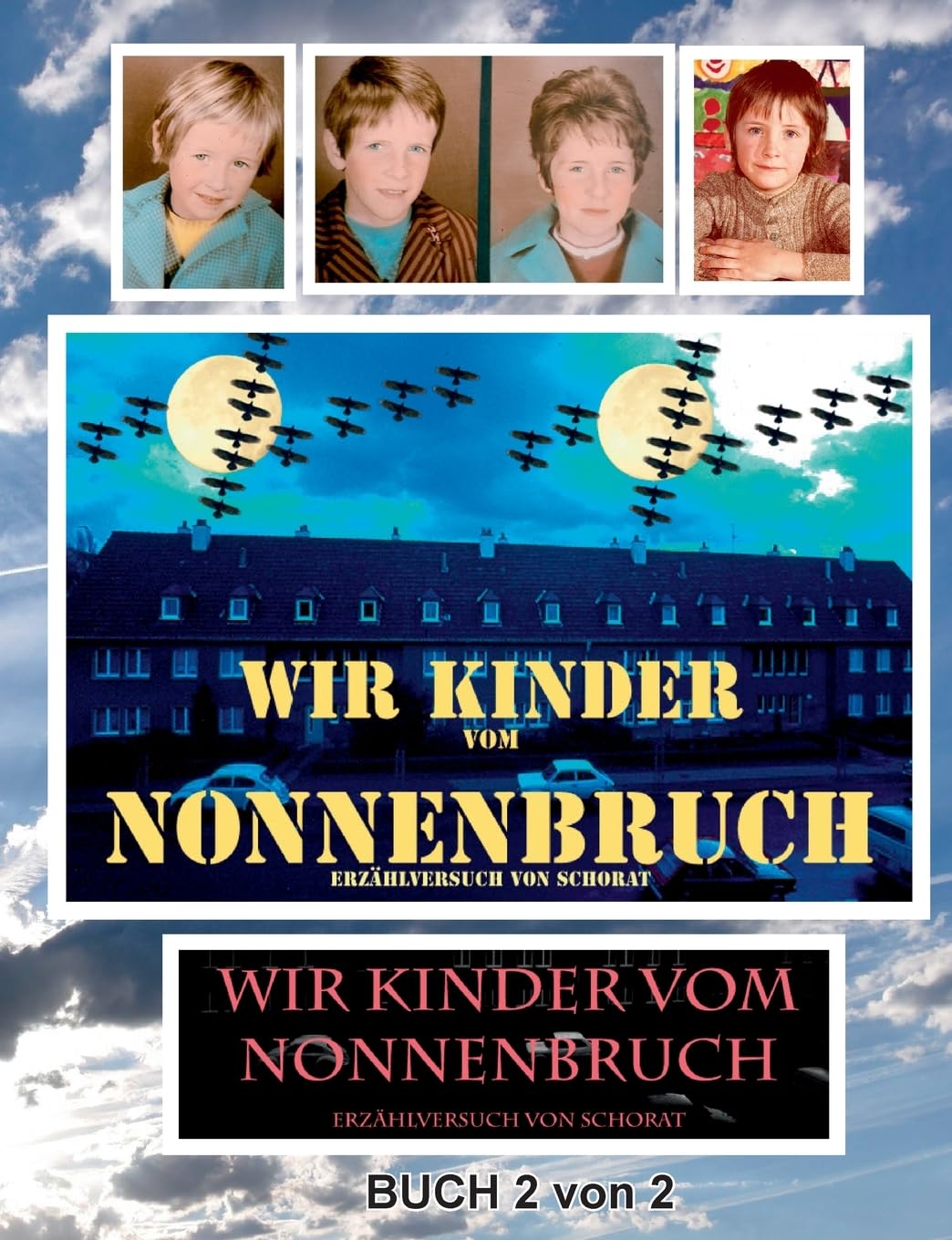 Wir Kinder vom Nonnenbruch Buch 2 von 2 Personalities