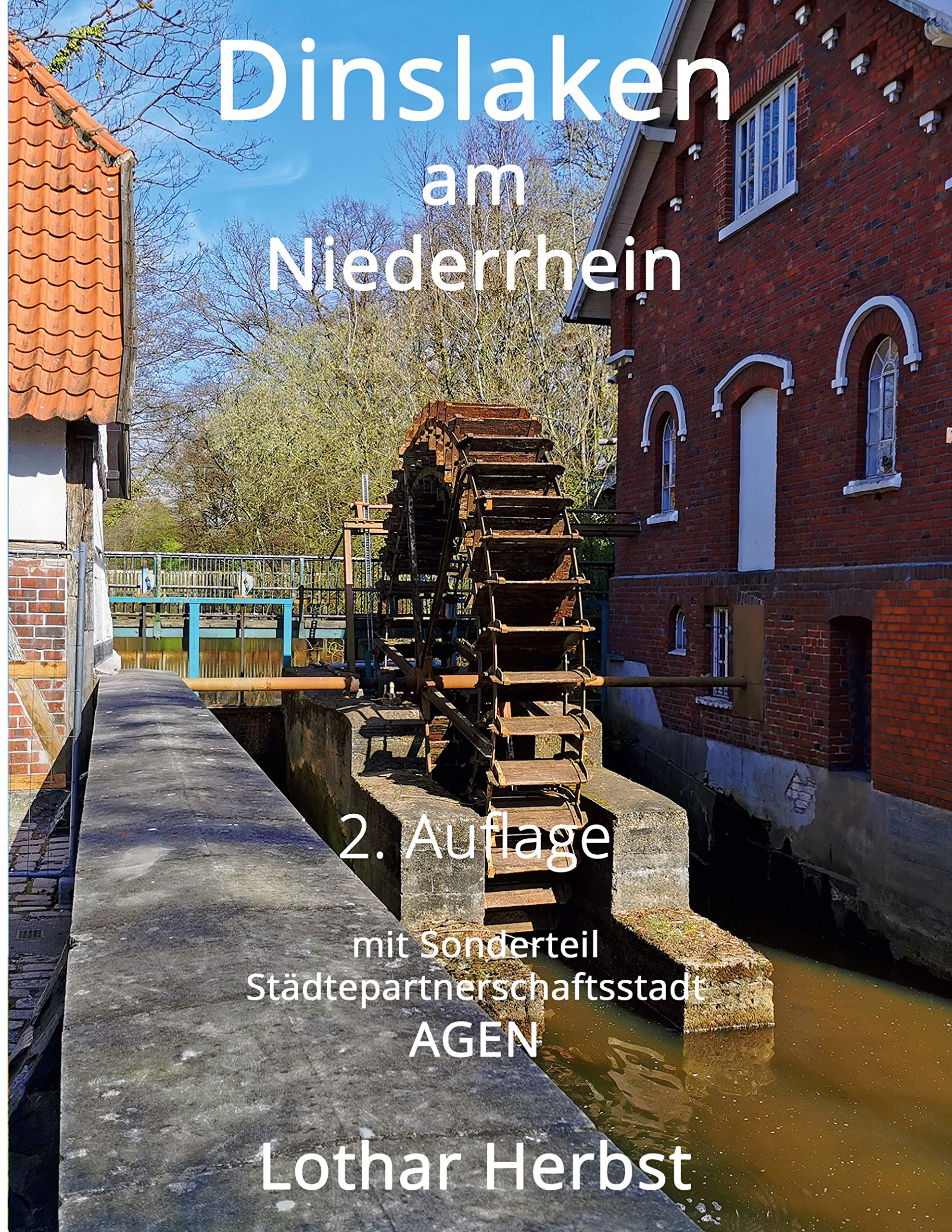 Dinslaken am Niederrhein: Bildband und Stadtführer Social Sciences