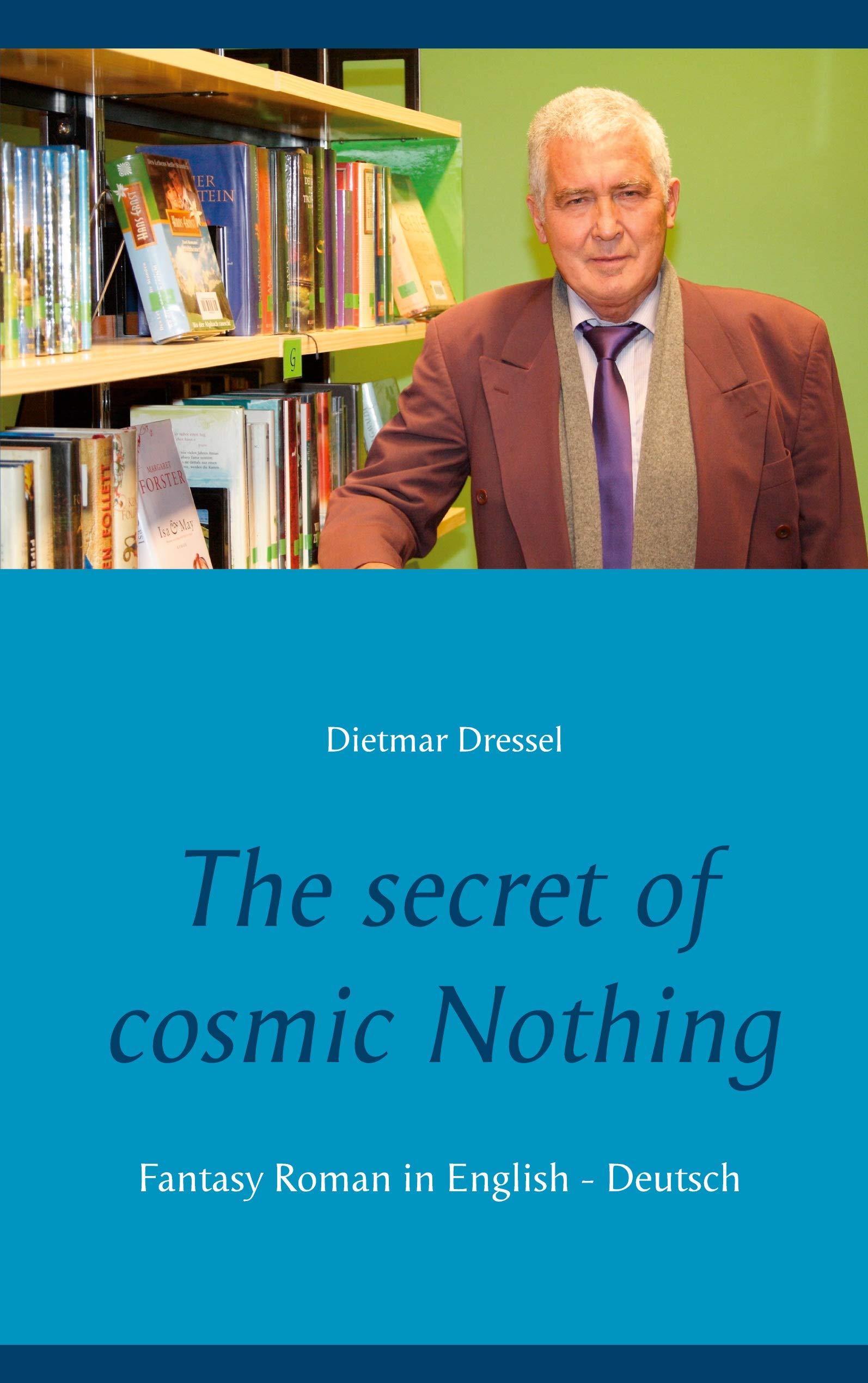 The secret of cosmic Nothing Historical Fiction