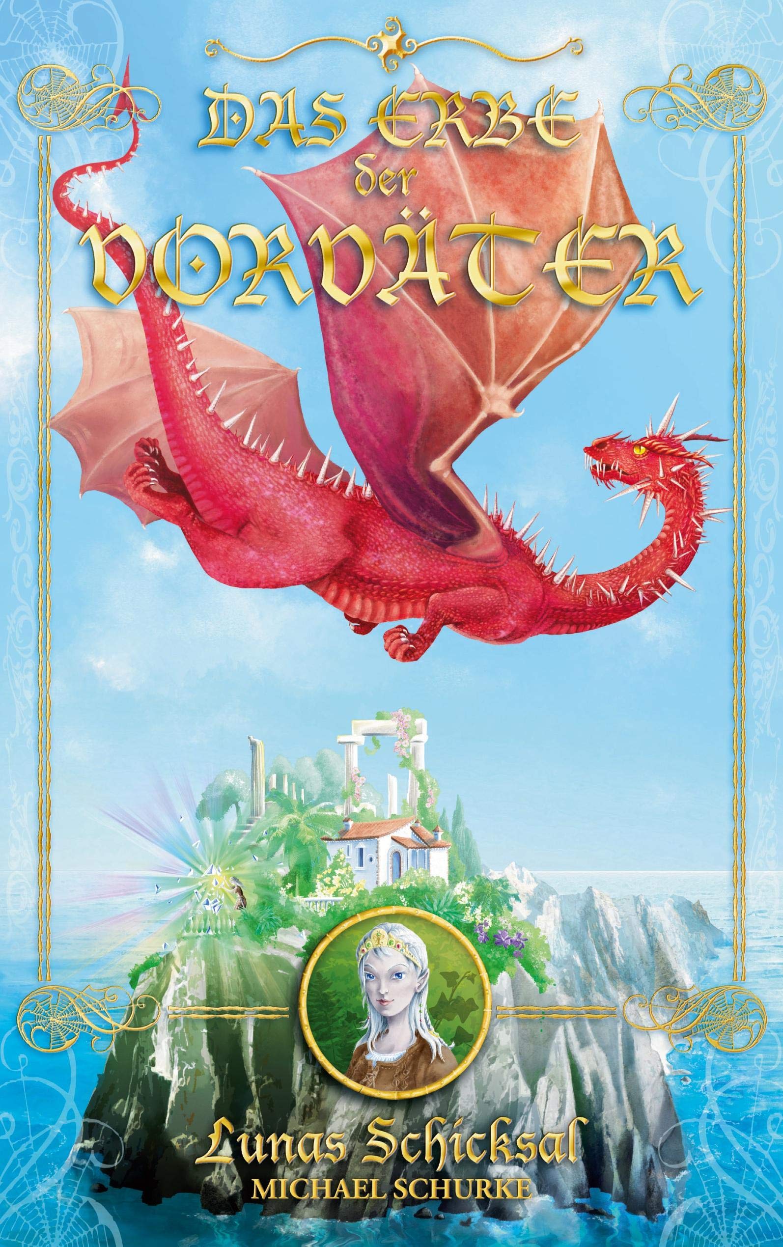 Das Erbe der Vorväter: Lunas Schicksal Historical Fiction
