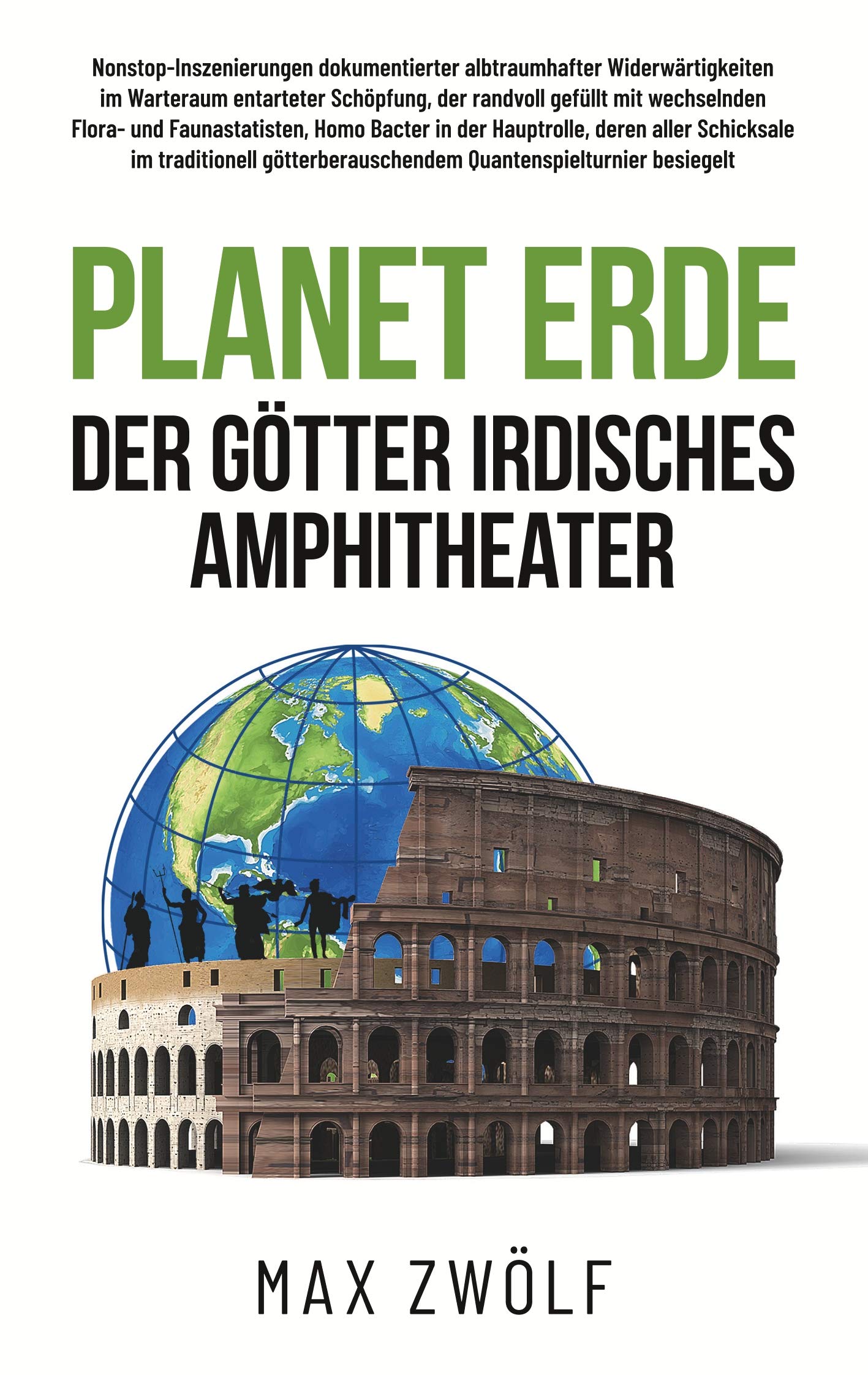 Planet Erde: Der Götter irdisches Amphitheater Contemporary literature