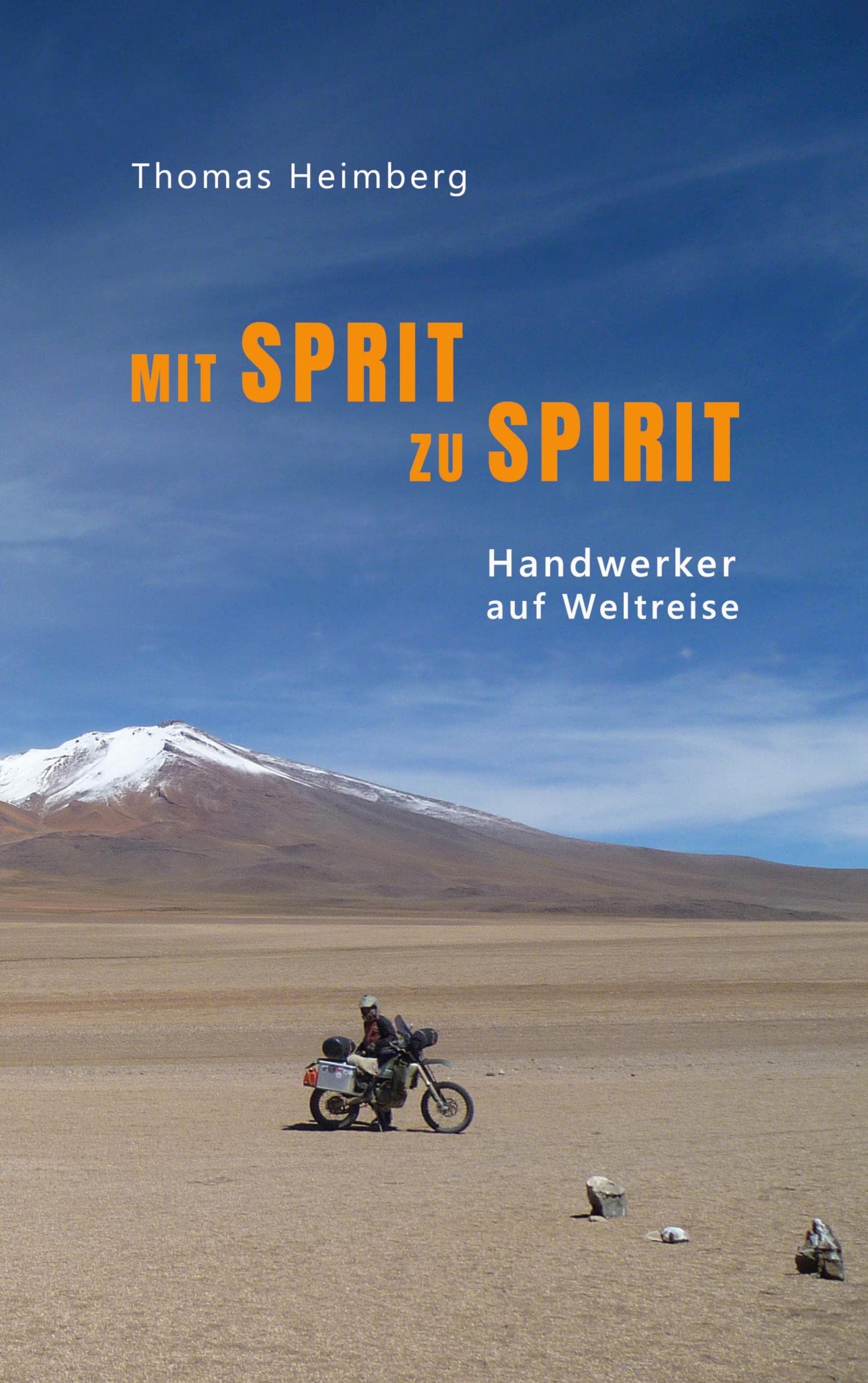 Mit Sprit zu Spirit: Handwerker auf Weltreise Leisure, Home & Garden