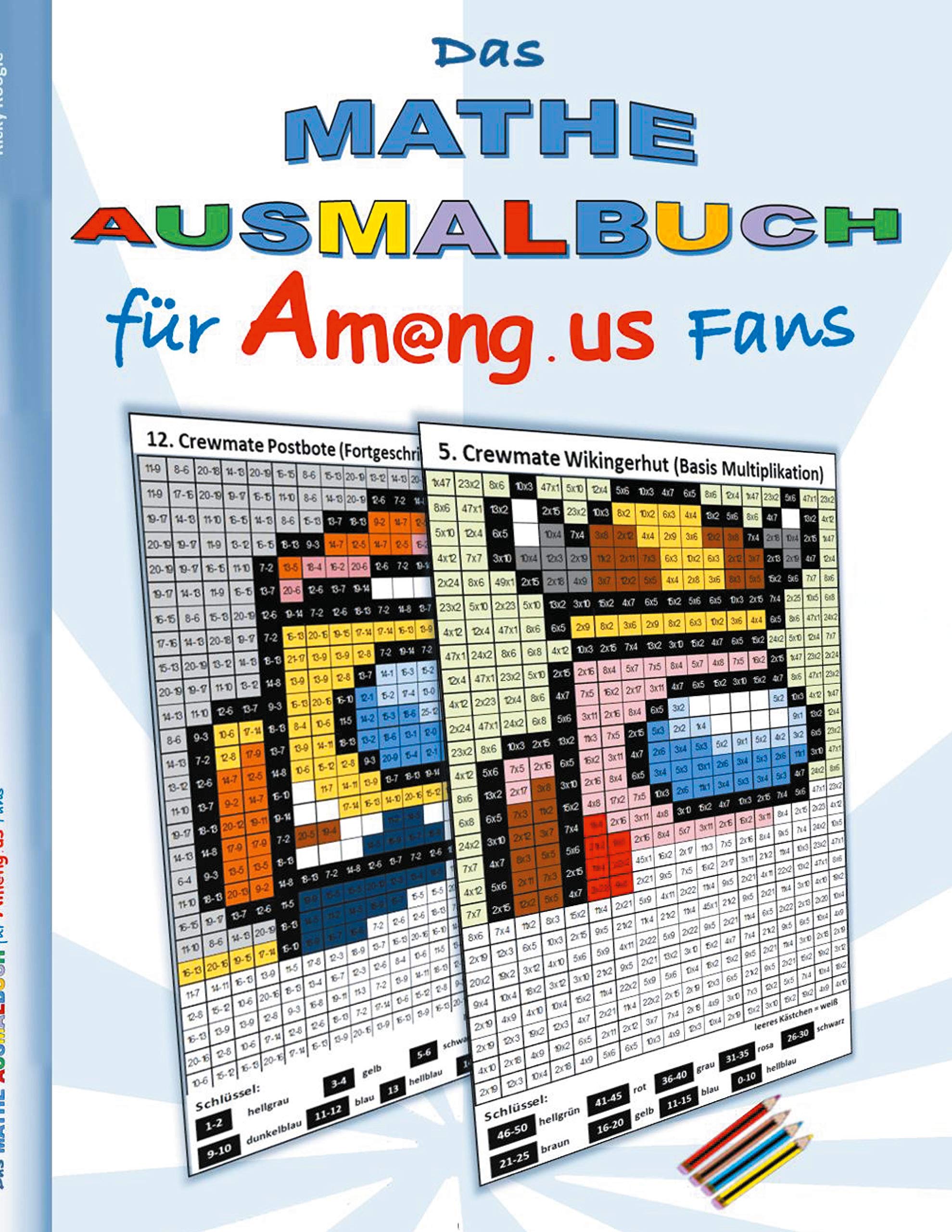 Das Mathe Ausmalbuch für Am@ng.us Fans: Malbuch, ausmalen, App, Computerspiel, Spielebuch, us, Kinder, Impostor, Crewmate, Beschäftigungsbuch, ... Weihnachten, Ostern, Nikolaus, Schule Lifestyle