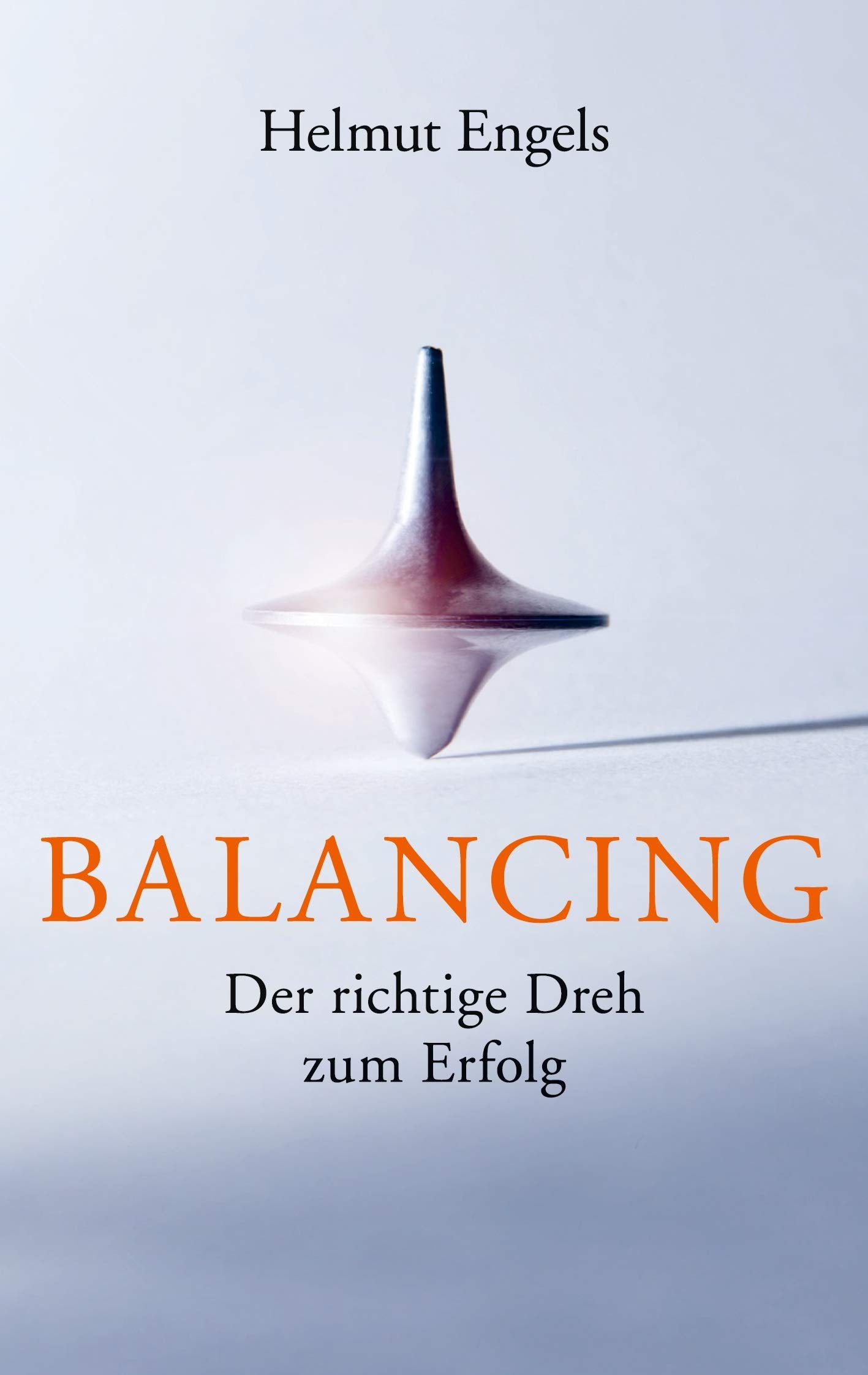 Balancing: Der richtige Dreh zum Erfolg Lifestyle