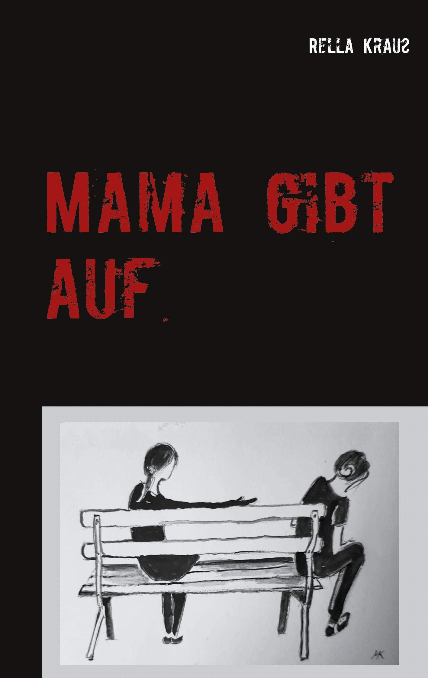 Product Image: Mama gibt auf