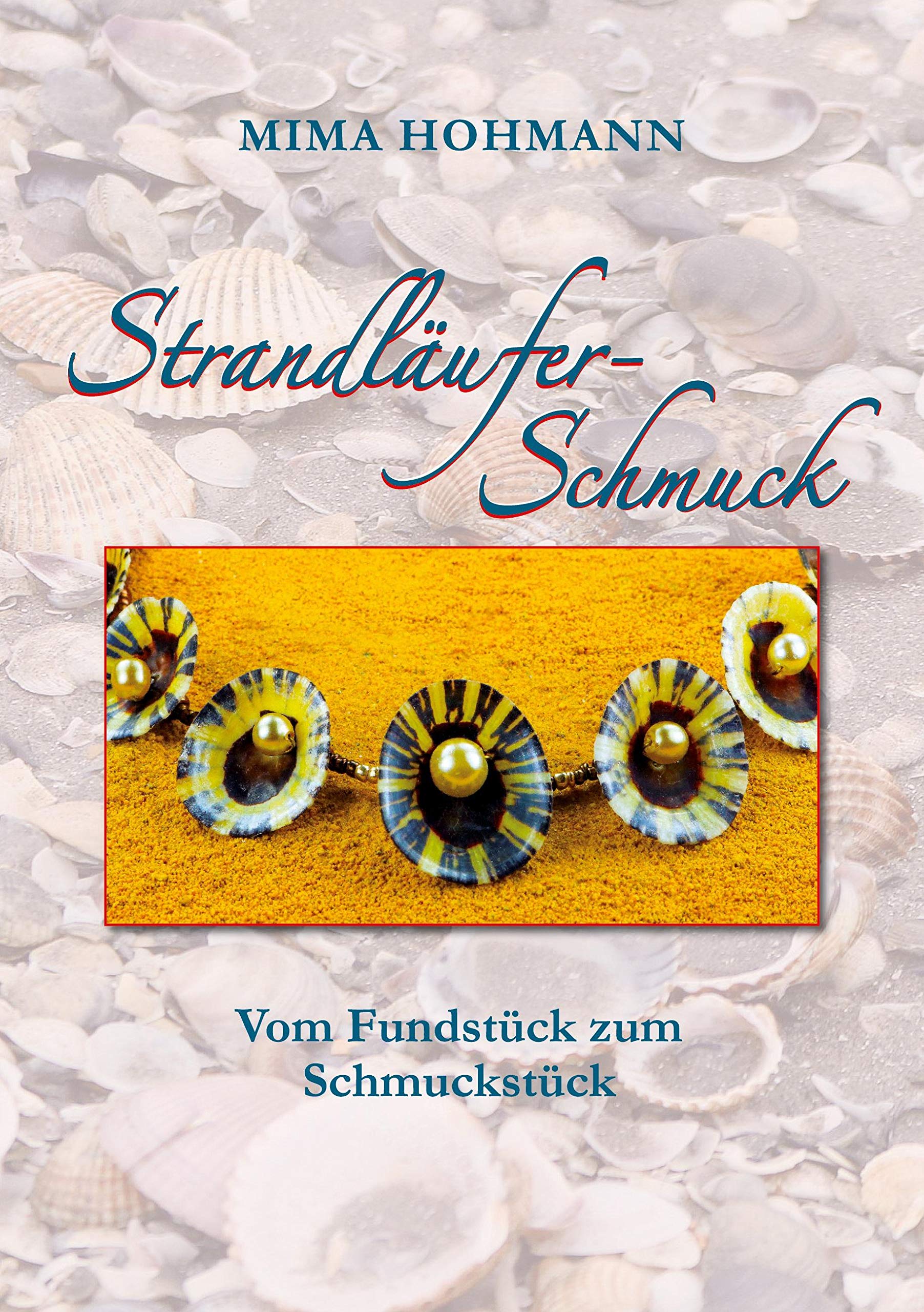 Strandläufer-Schmuck: Vom Fundstück zum Schmuckstück Hobbies & Crafts