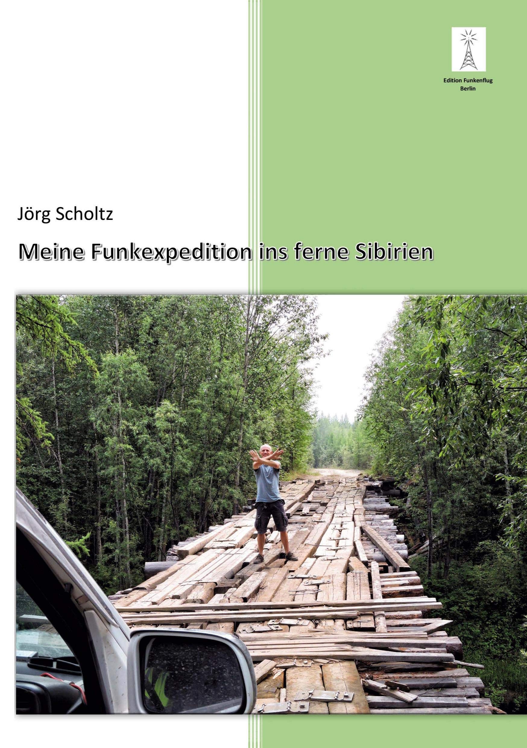 Meine Funkexpedition ins ferne Sibirien (Amateurfunkexpeditionen, Band 1) Leisure, Home & Garden