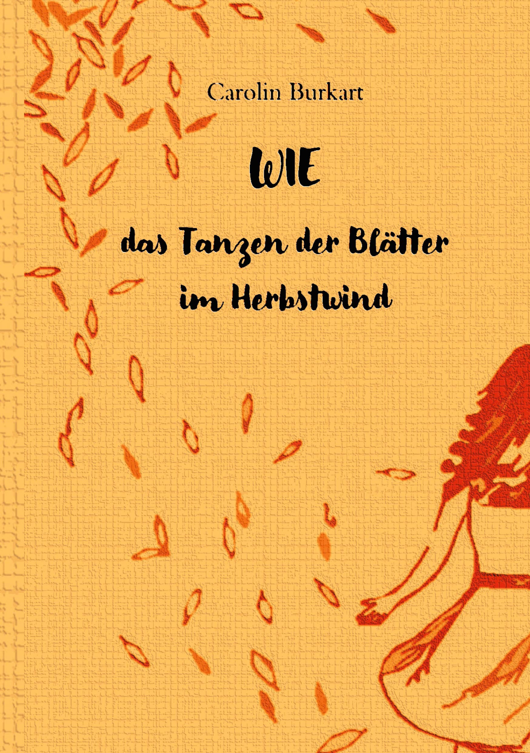 WIE das Tanzen der Blätter im Herbstwind book
