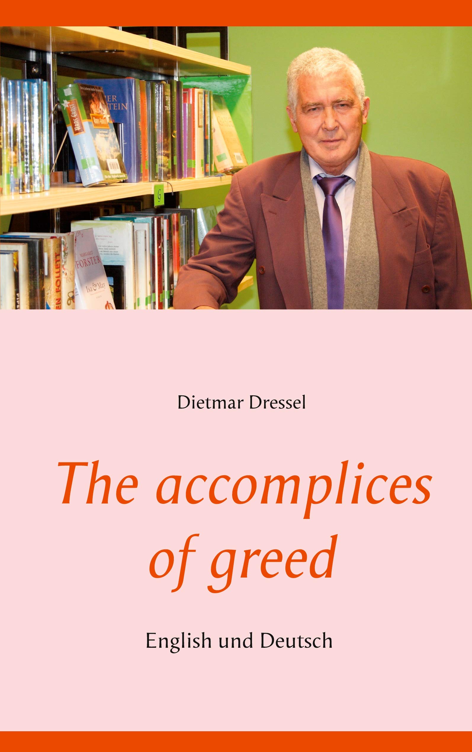The accomplices of greed Historical Fiction