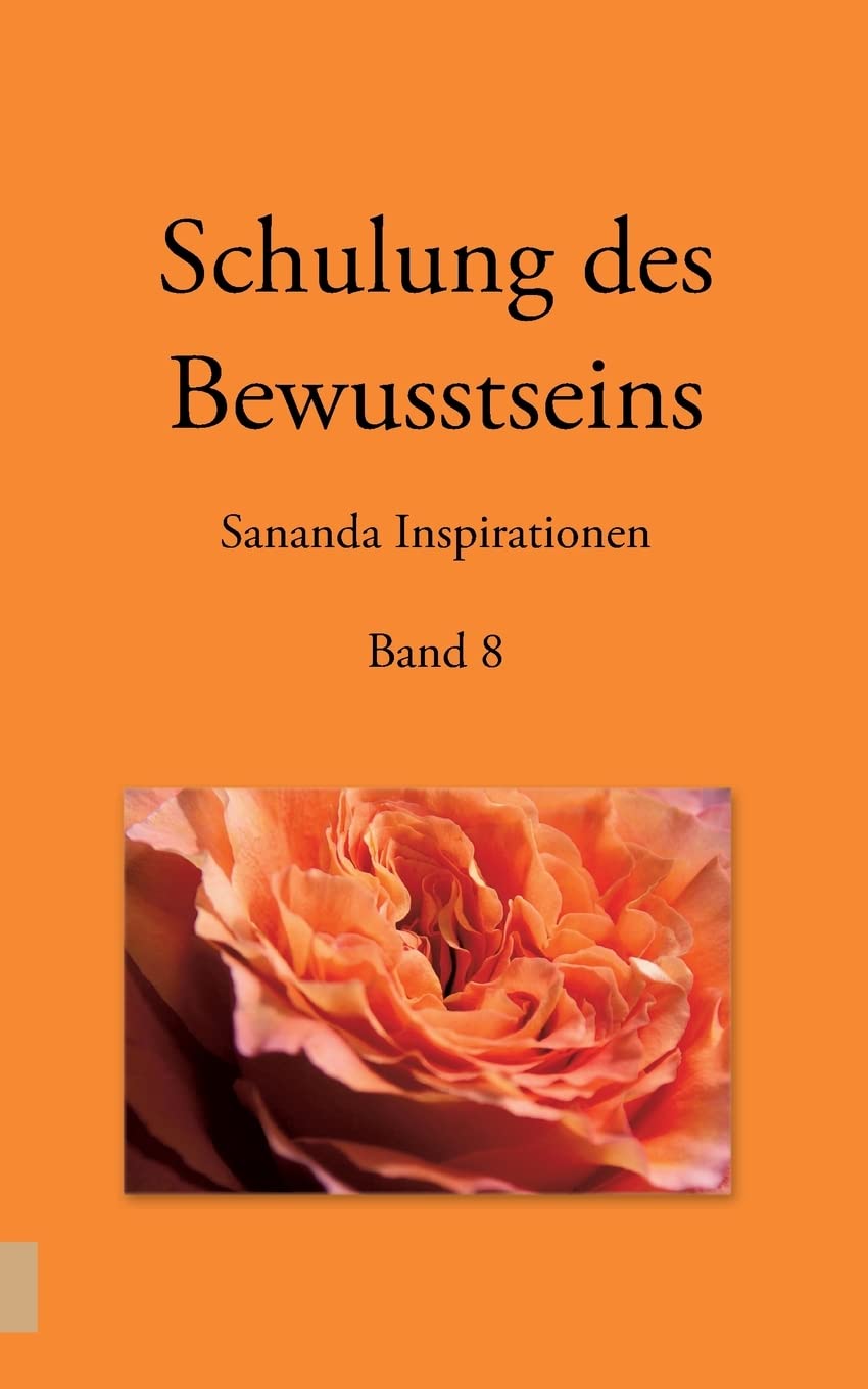 Schulung des Bewusstseins - Sananda Inspirationen: Band 8 Death & Mourning