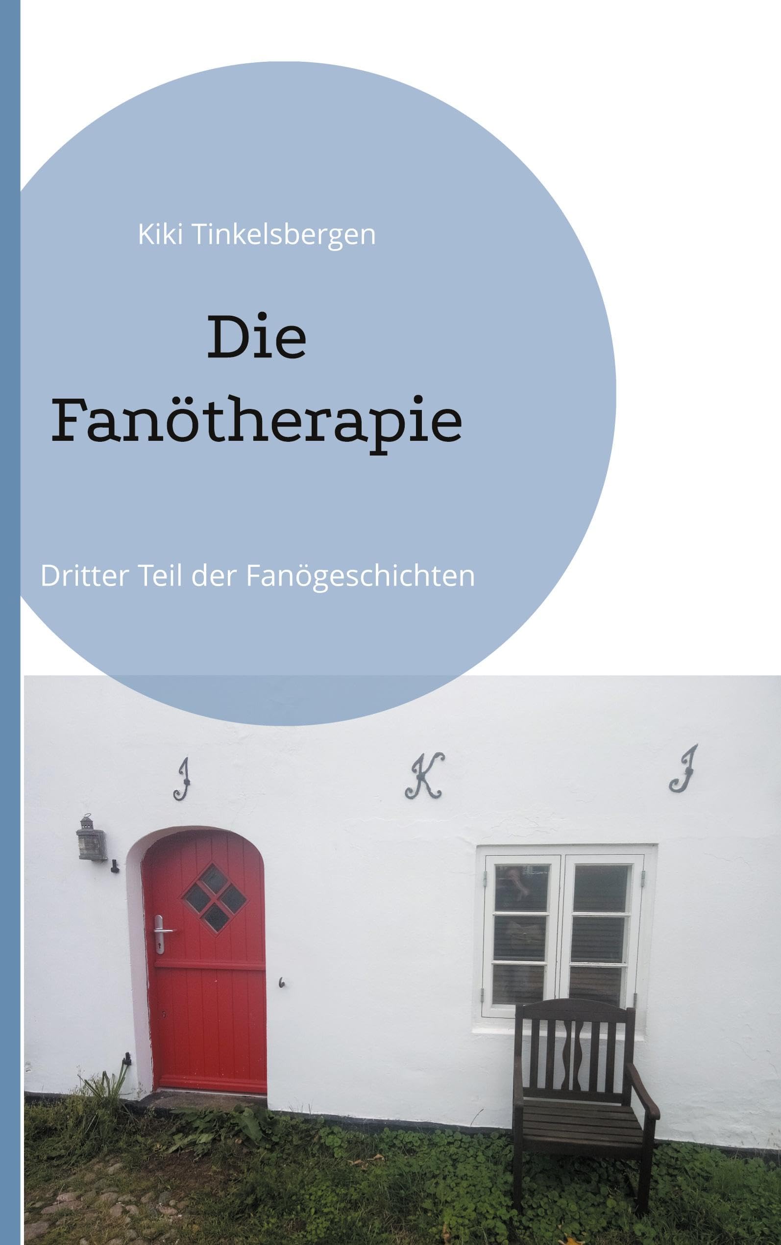 Die Fanötherapie: Dritter Teil der Fanögeschichten Humour & Satire