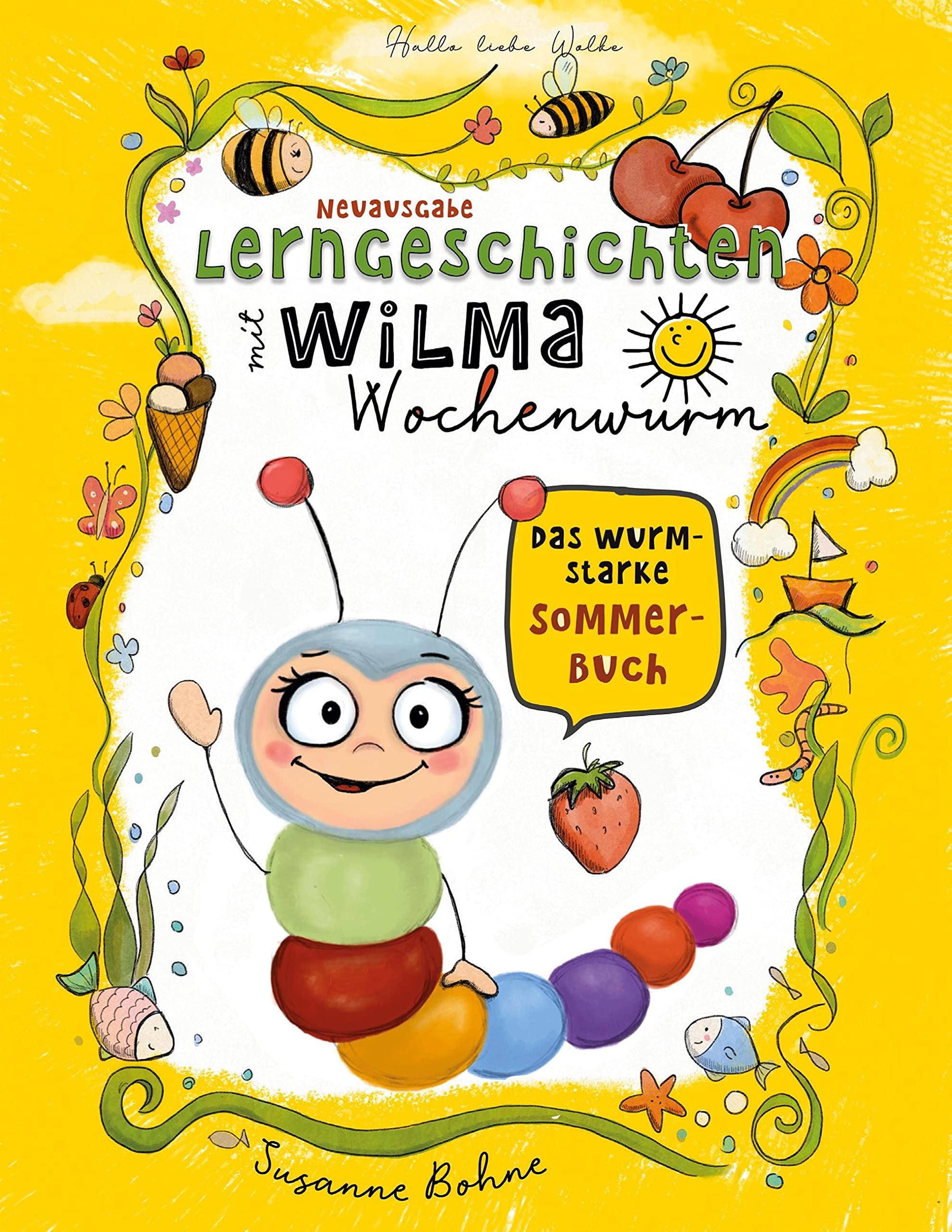 Lerngeschichten mit Wilma Wochenwurm - Das wurmstarke Sommerbuch Business & Technology