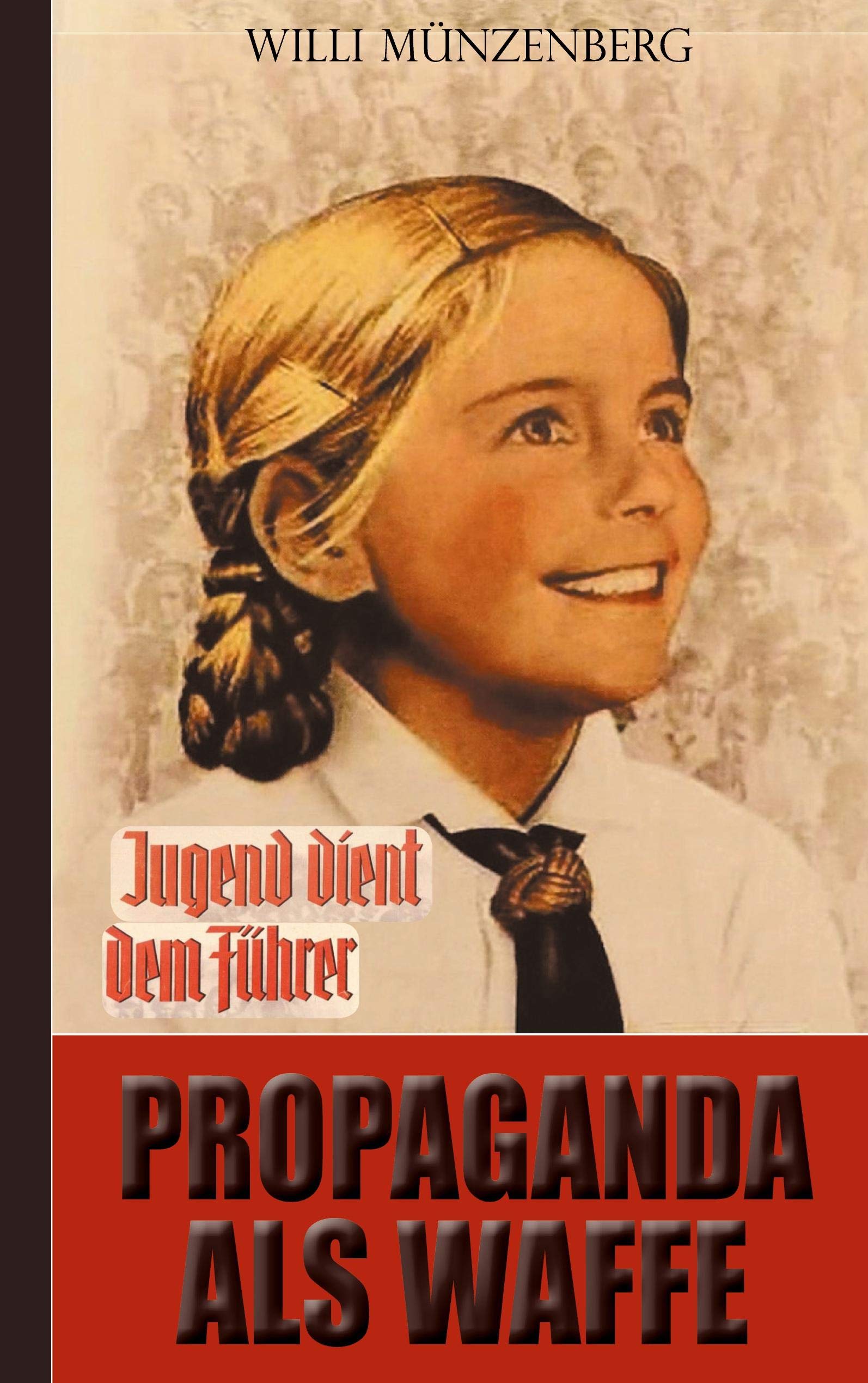 Product Image: Propaganda als Waffe