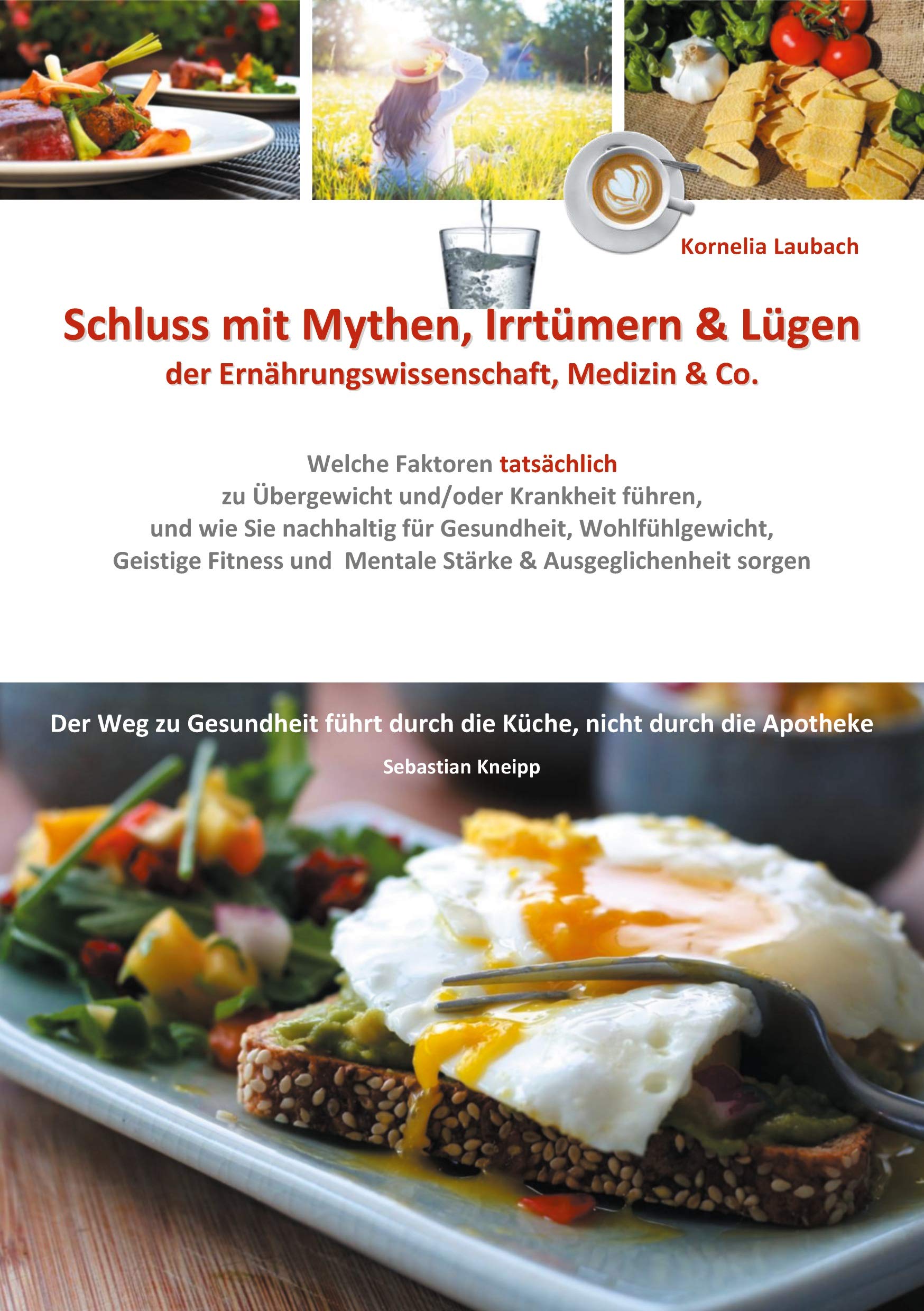 Schluss mit Mythen, Irrtümern & Lügen der Ernährungswissenschaft, Medizin & Co. Health, Nutrition & Fitness