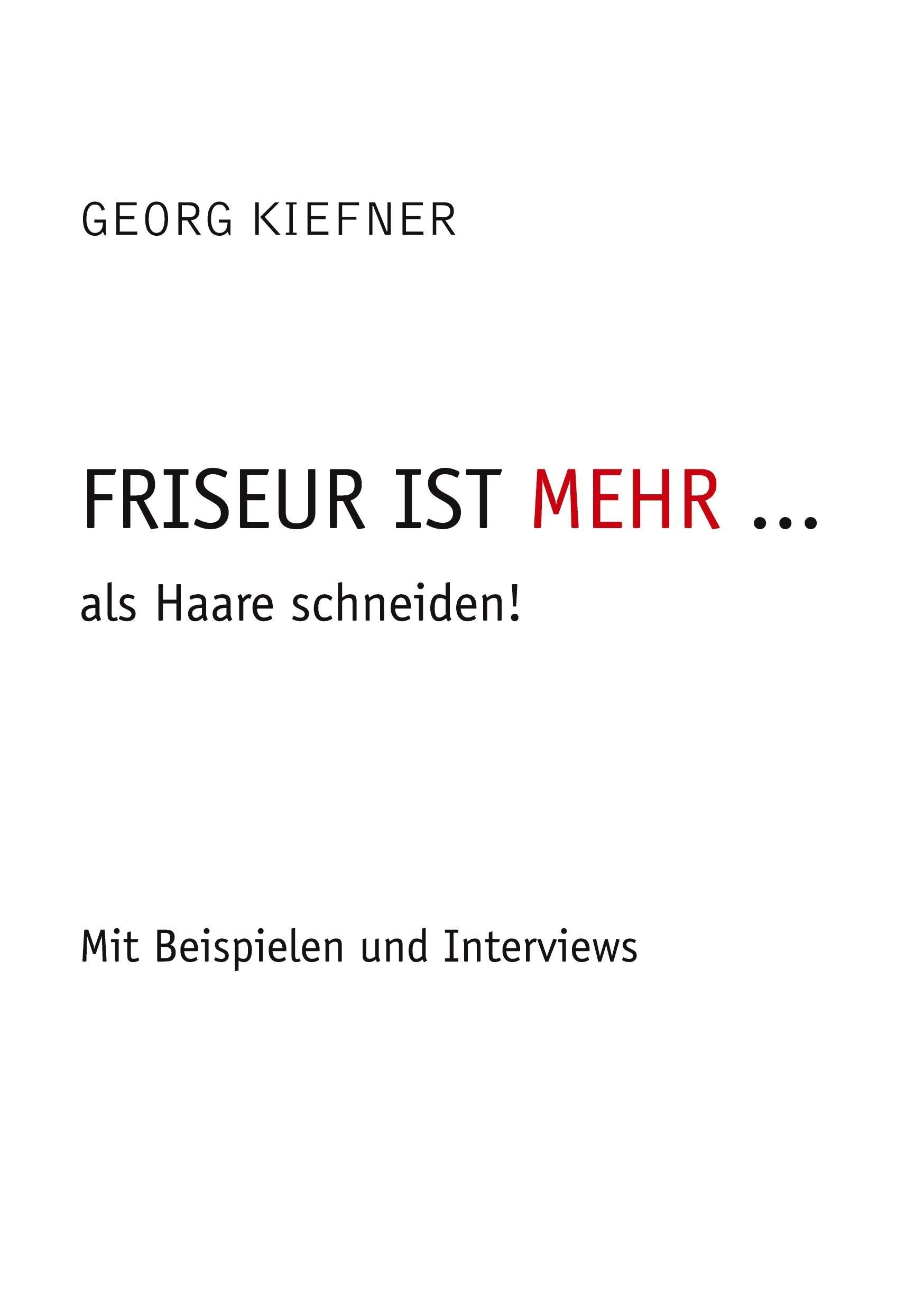 Friseur ist mehr ... als Haareschneiden Business, Finance & Career