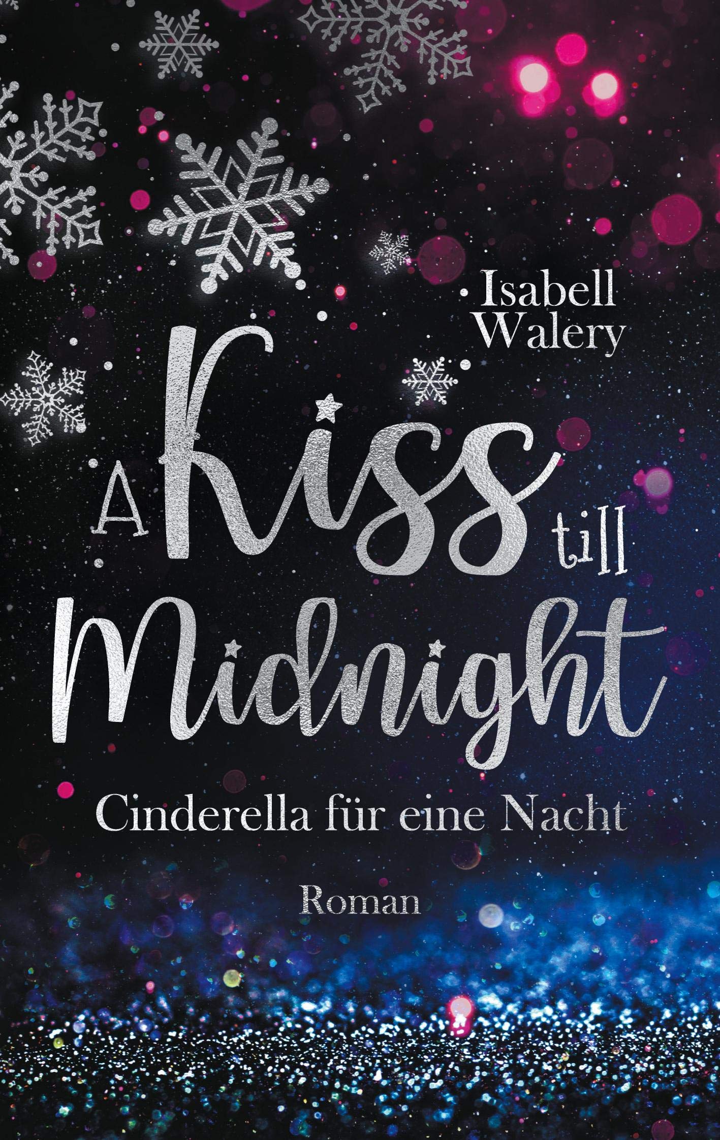 A kiss till Midnight Romance