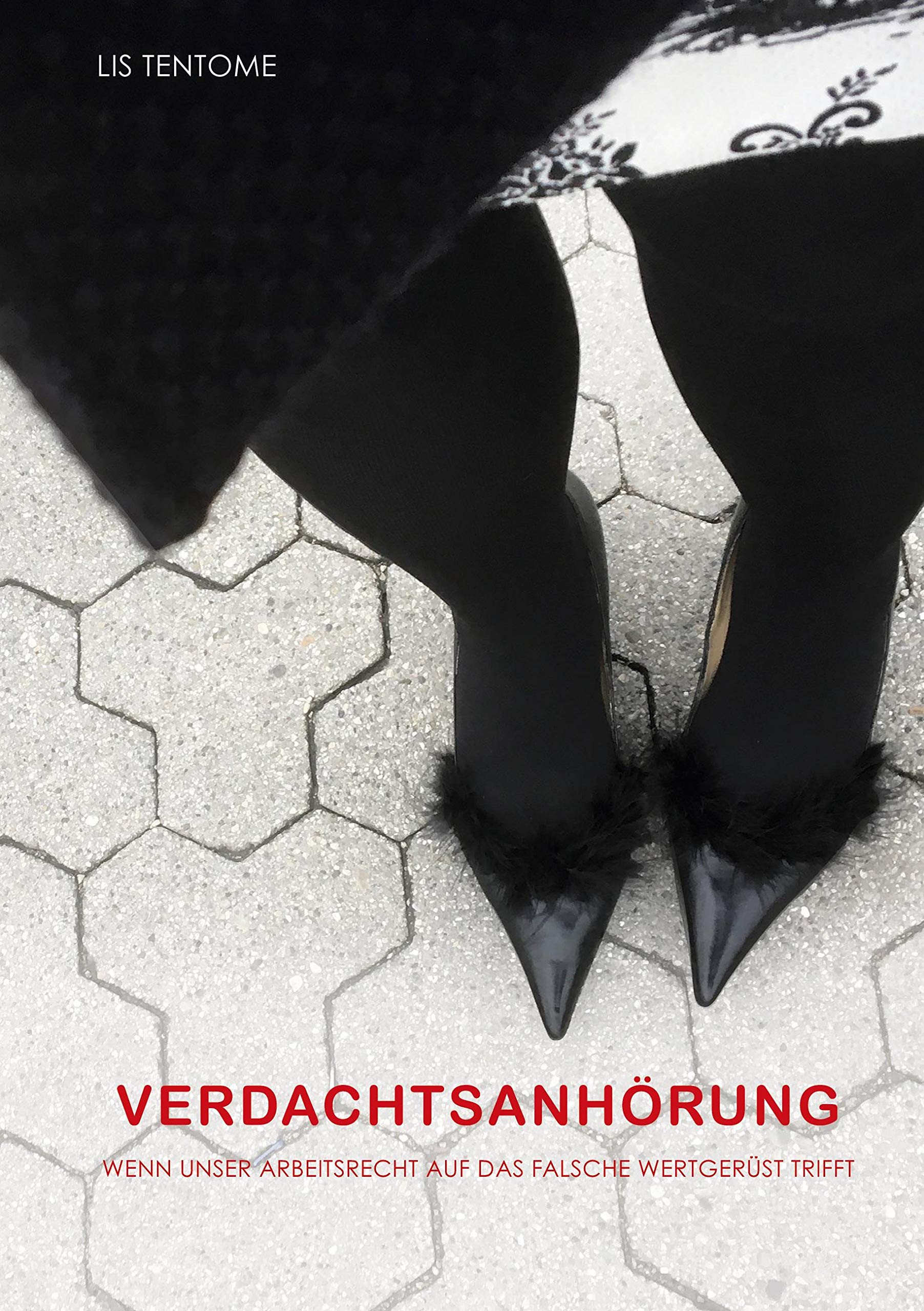 Verdachtsanhörung: Wenn unser Arbeitsrecht auf das falsche Wertgerüst trifft Law
