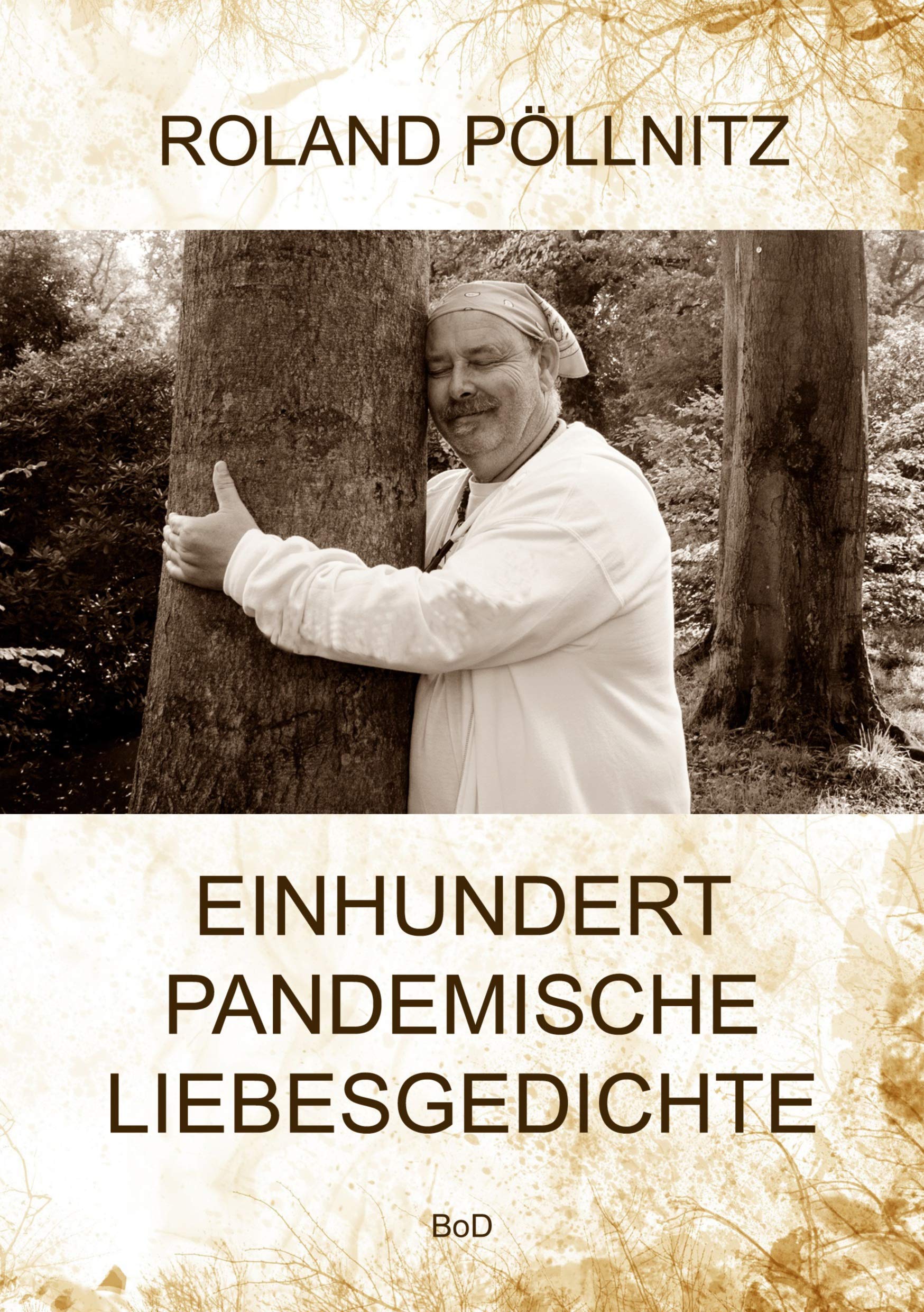 Einhundert pandemische Liebesgedichte Poetry