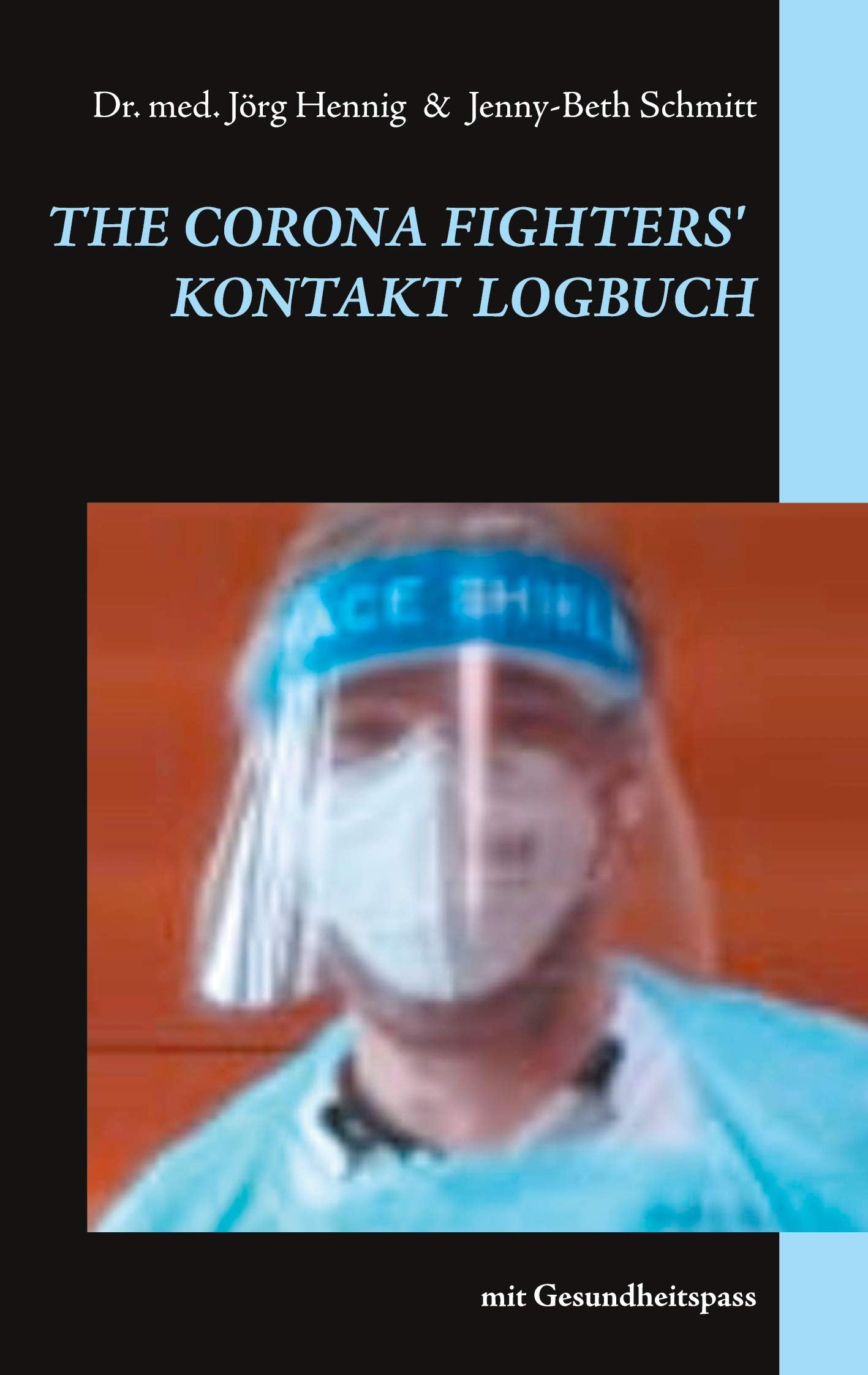 The Corona Fighter¿s Kontakt Logbuch Medicine