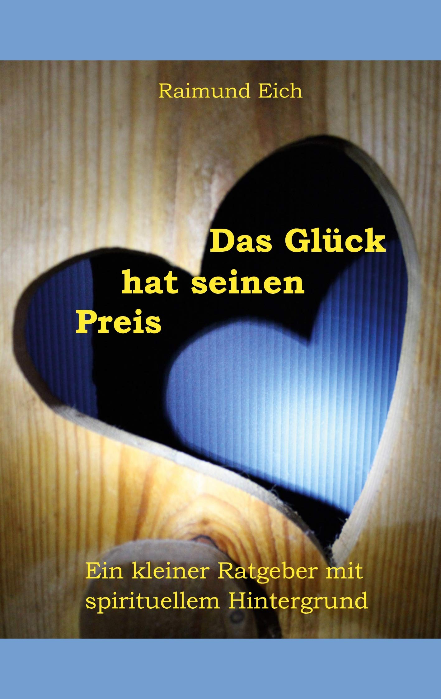 Product Image: Das Glück hat seinen Preis