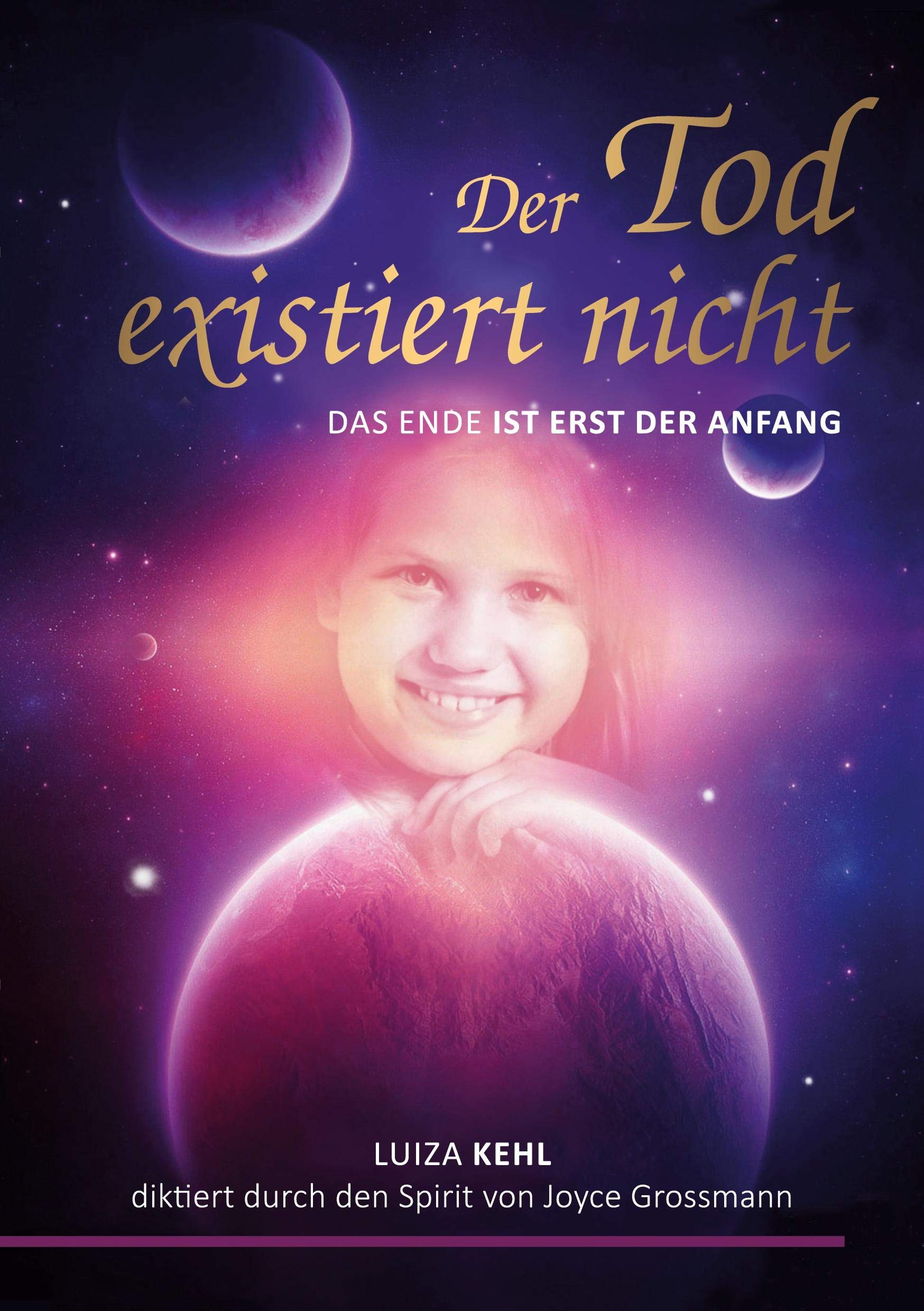 Der Tod existiert nicht: Das Ende ist erst der Anfang Religion & Esotericism