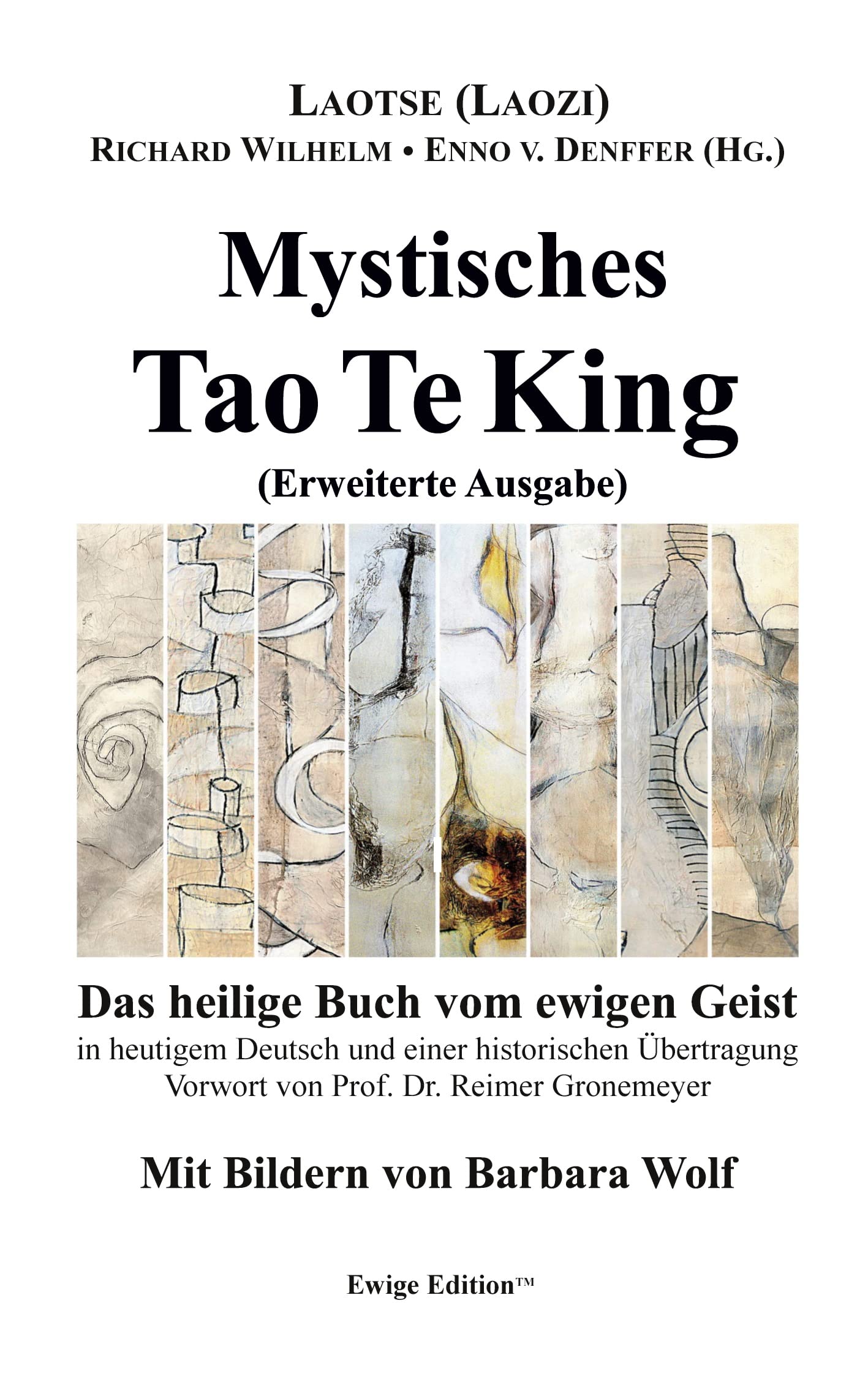 Mystisches Tao Te King (Erweiterte Ausgabe) Philosophy