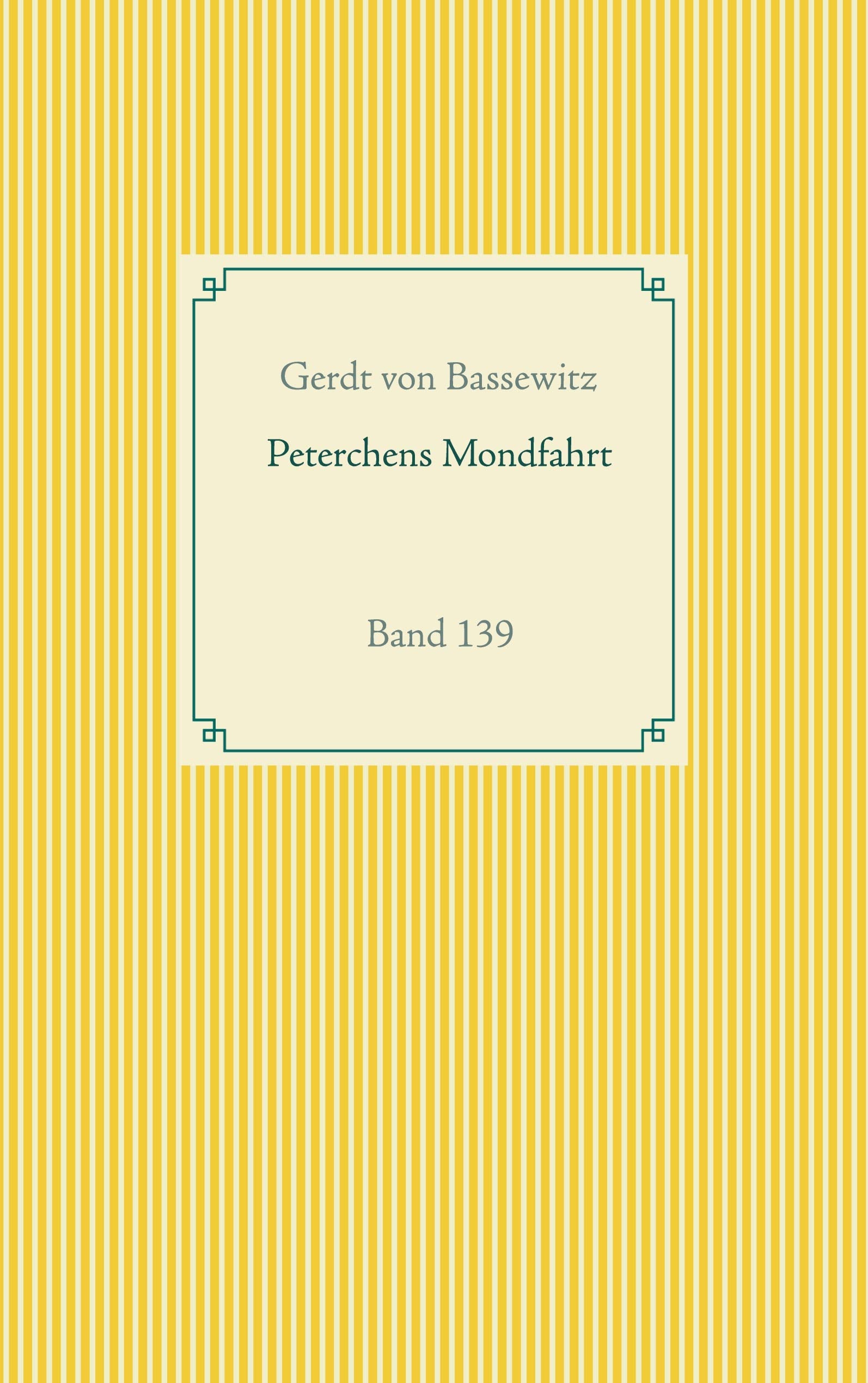 Peterchens Mondfahrt: Band 139 (Taschenbuch-Literatur-Klassiker) Fairy Tales & Legends