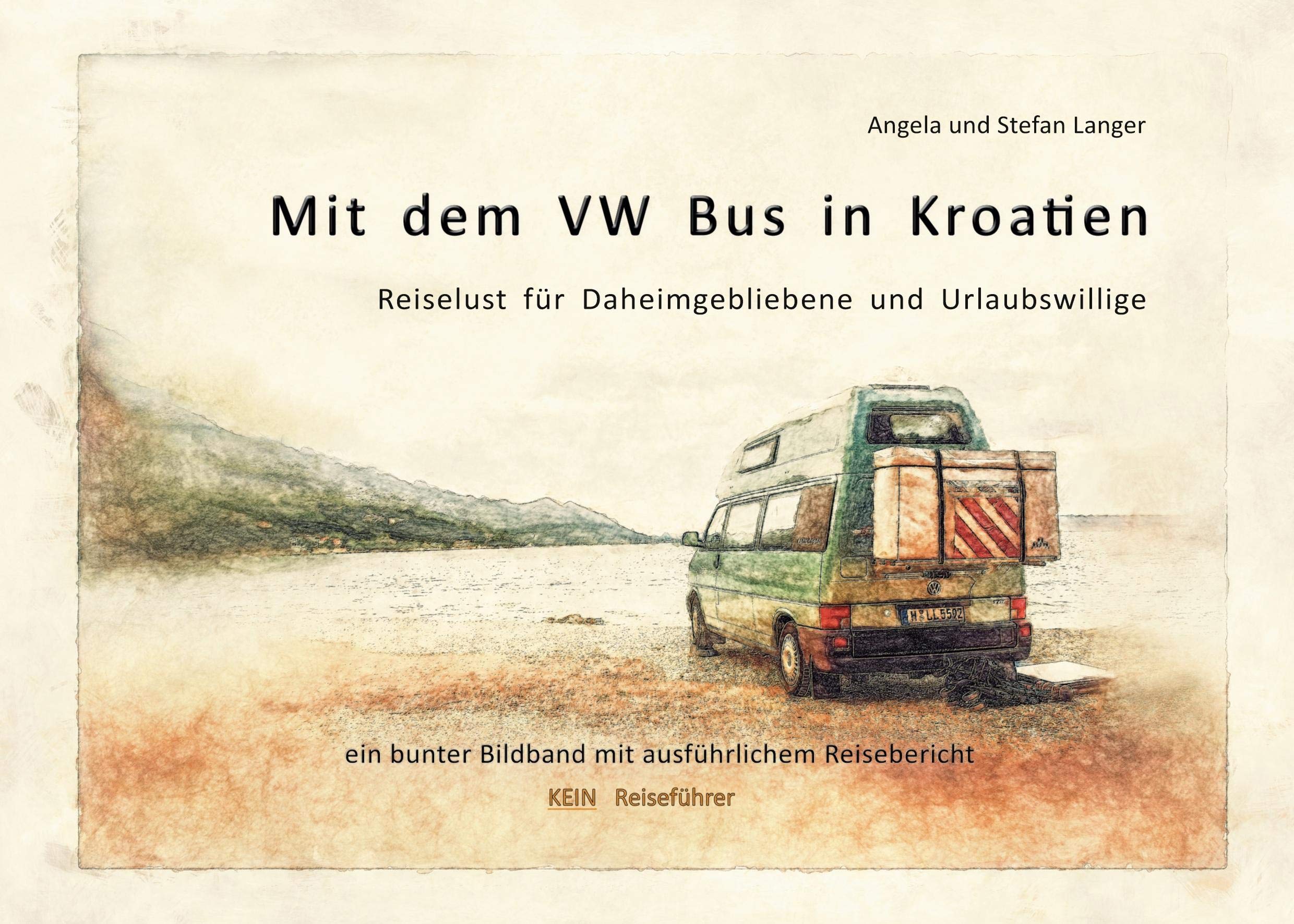 Mit dem VW Bus in Kroatien: Reiselust für Daheimgebliebene und Urlaubswillige Leisure, Home & Garden