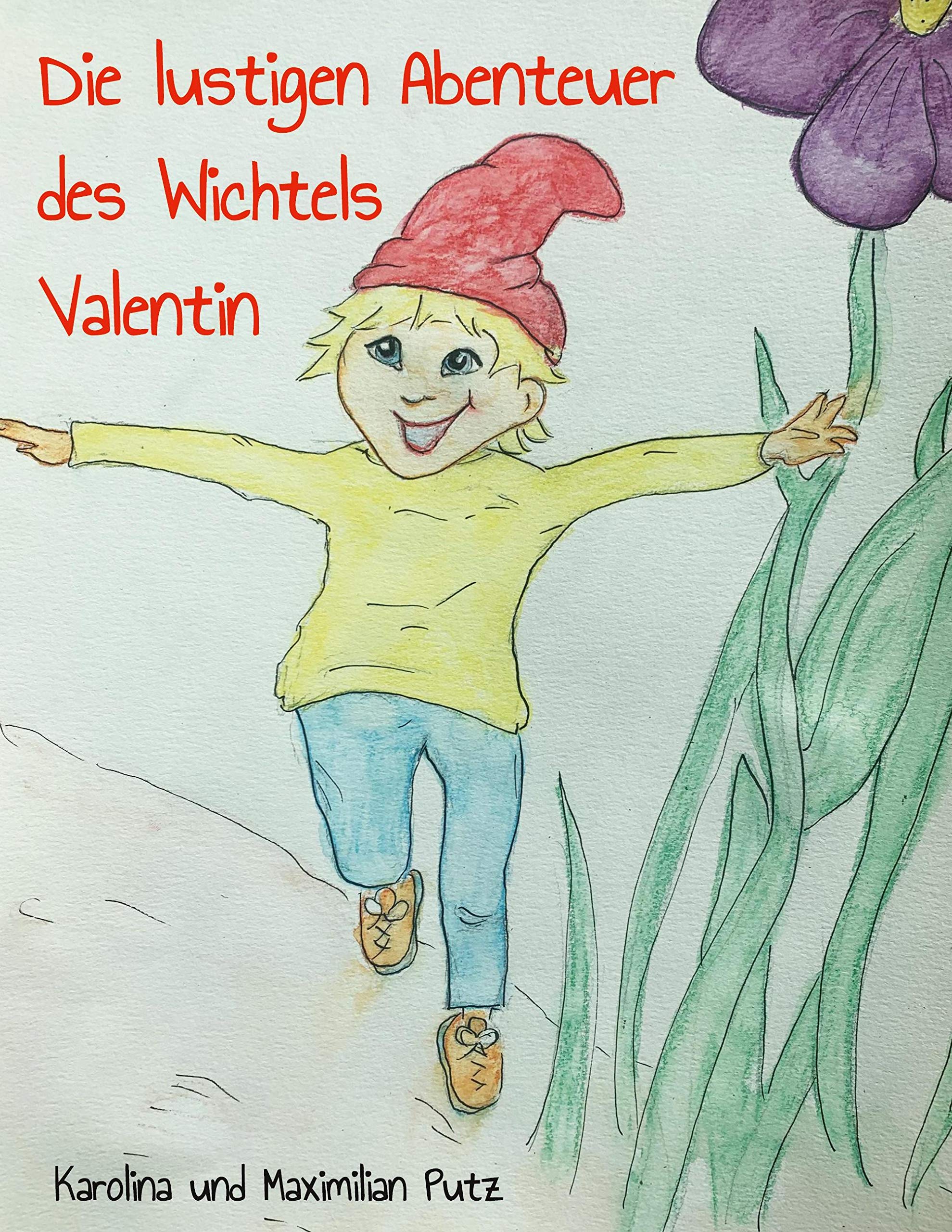 Die lustigen Abenteuer des Wichtels Valentin Children's books