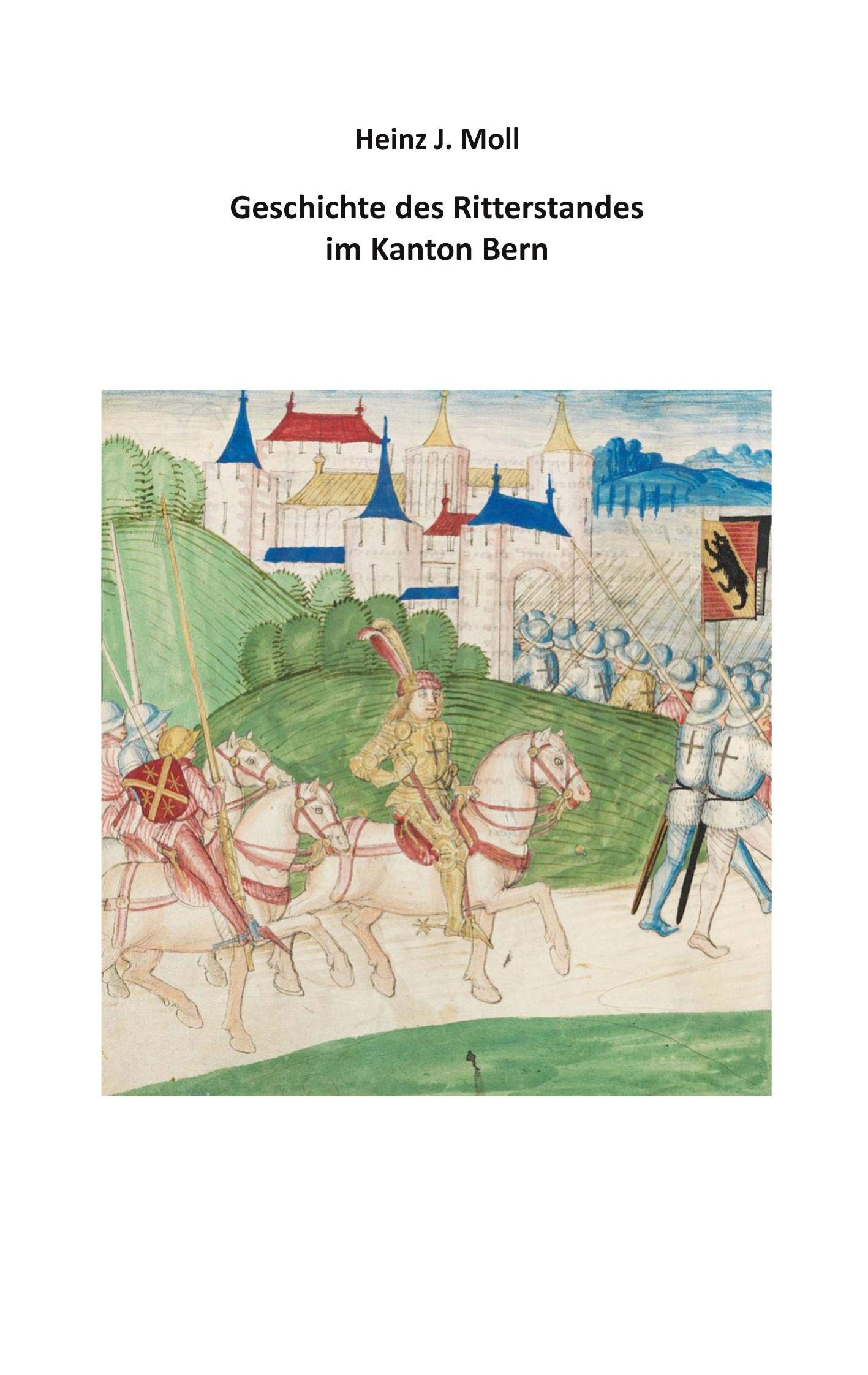 Geschichte des Ritterstandes im Kanton Bern Politics & History