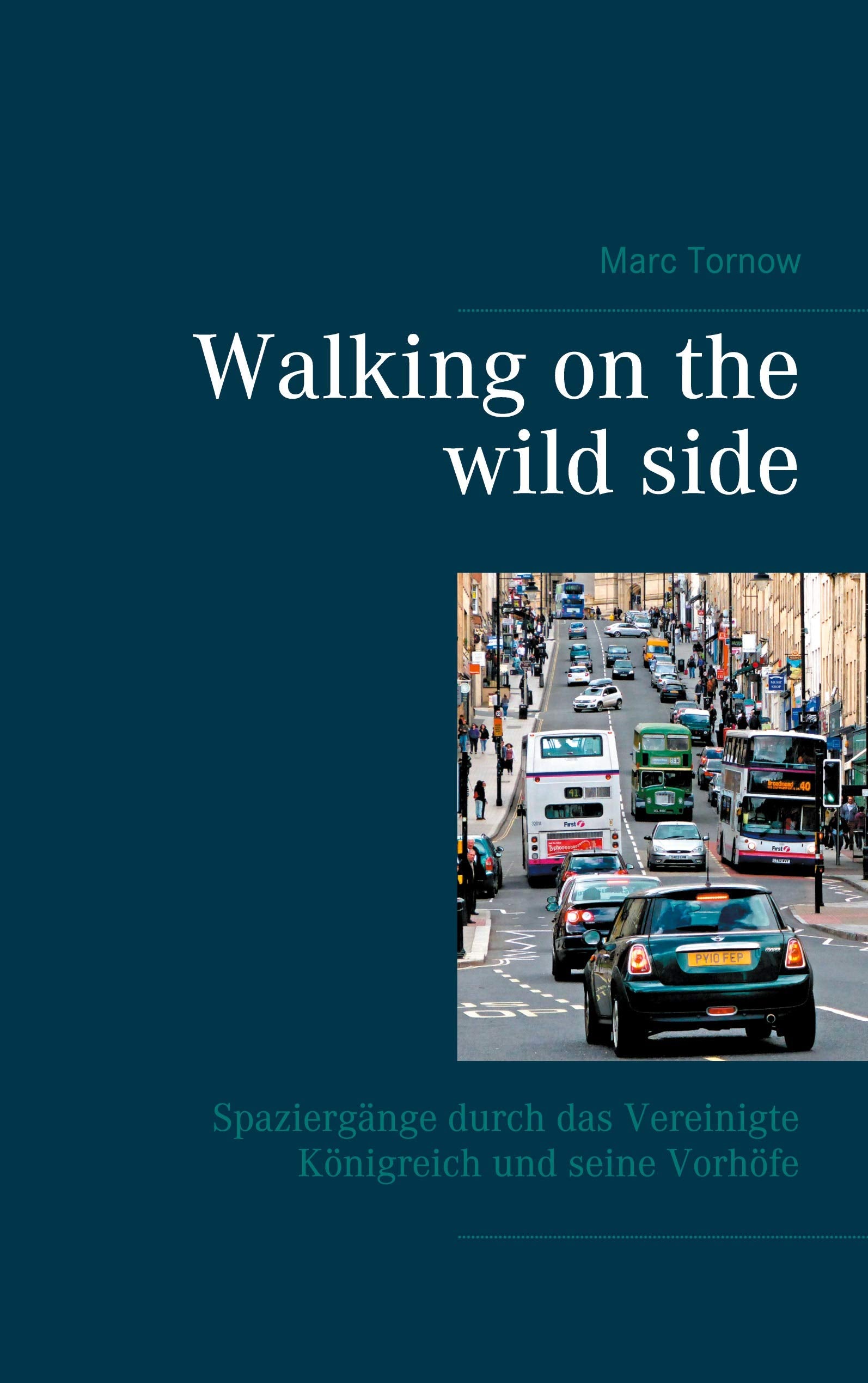 Walking on the wild side: Spaziergänge durch das Vereinigte Königreich und seine Vorhöfe Leisure, Home & Garden