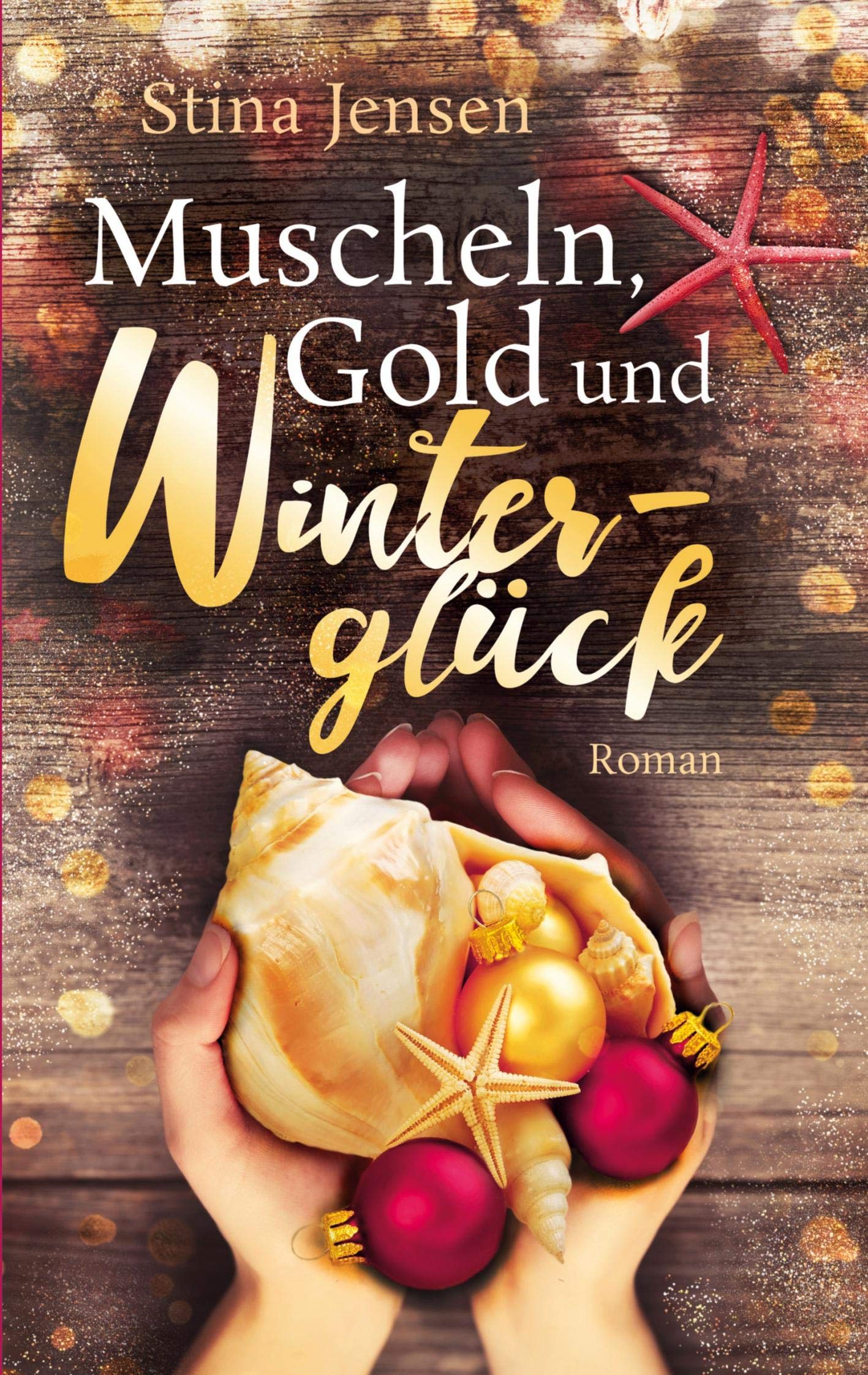 Muscheln, Gold und Winterglück (Winterknistern, Band 4) Contemporary literature
