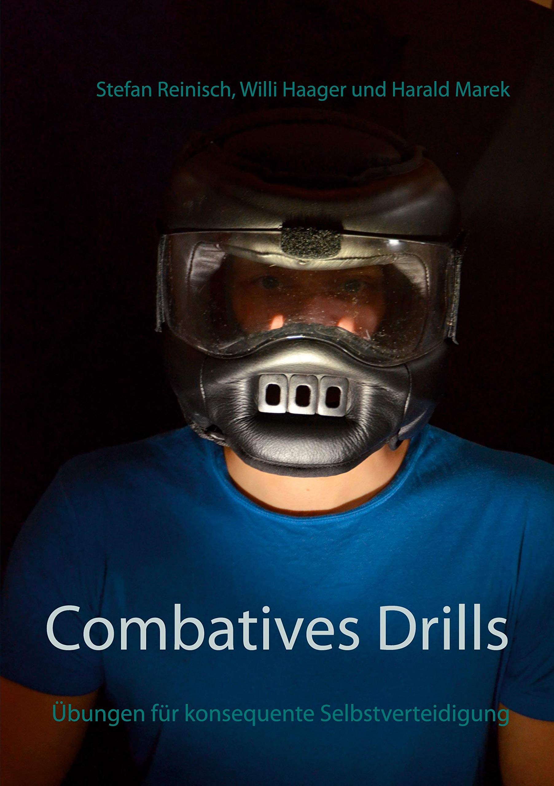 Combatives Drills: Übungen für konsequente Selbstverteidigung Leisure & Fun