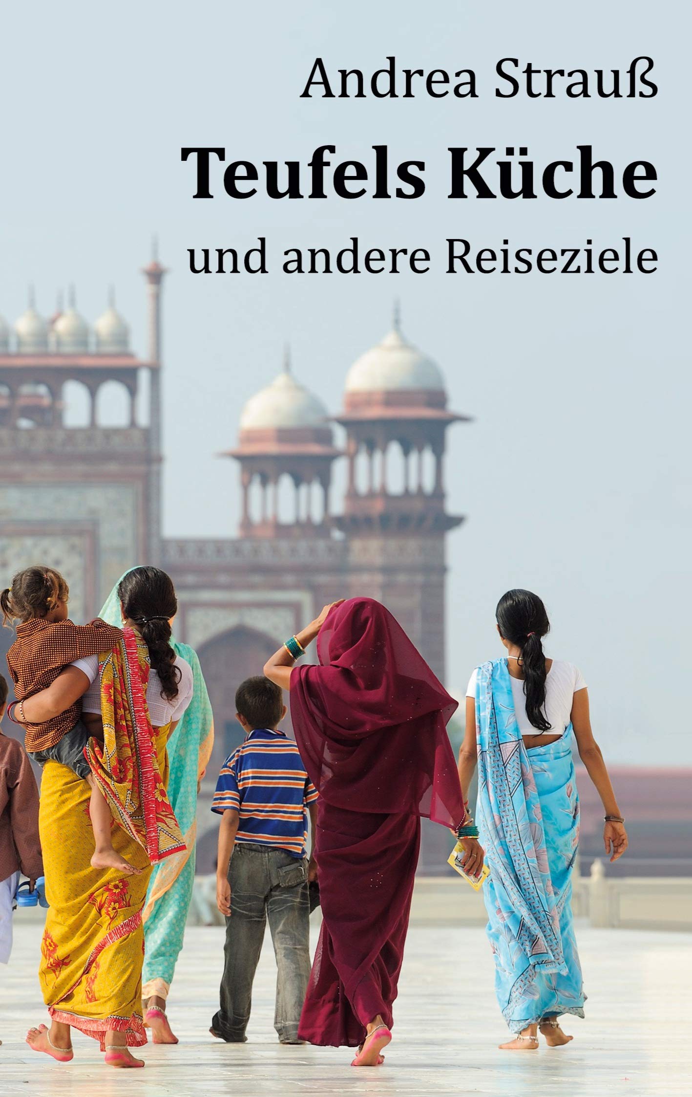 Teufels Küche: und andere Reiseziele Action & Adventure